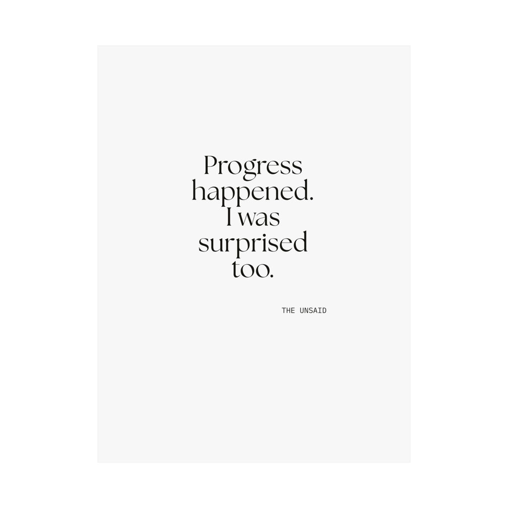 Progress happened. I was surprised too - Poster - Dry Humor