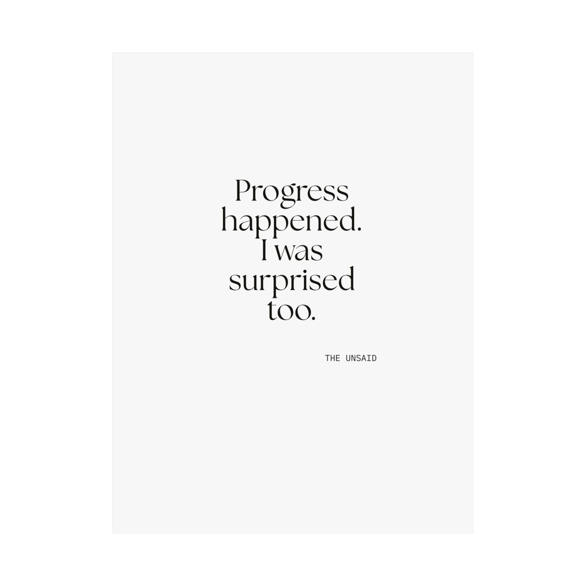 Progress happened. I was surprised too - Poster - Dry Humor