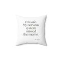 I’m safe. My nervous system missed the memo - Throw Pillow - For Quiet Minds