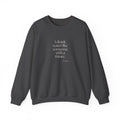 I drank water like someone with a future - Sweatshirt - Dry Humor