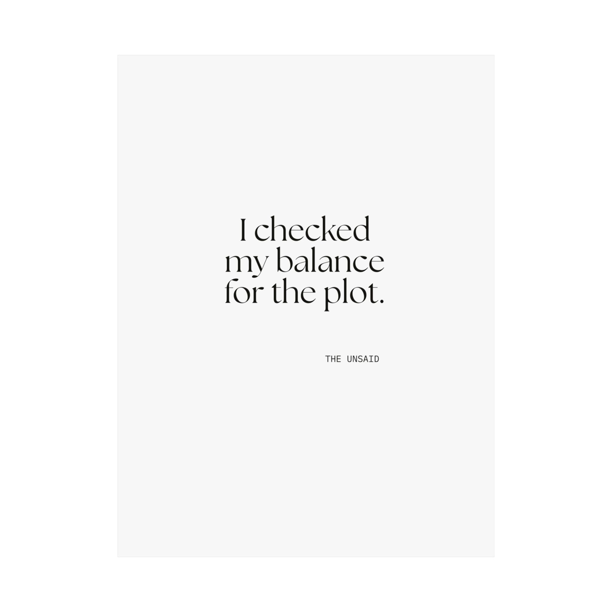 I checked my balance for the plot - Poster - Dry Humor