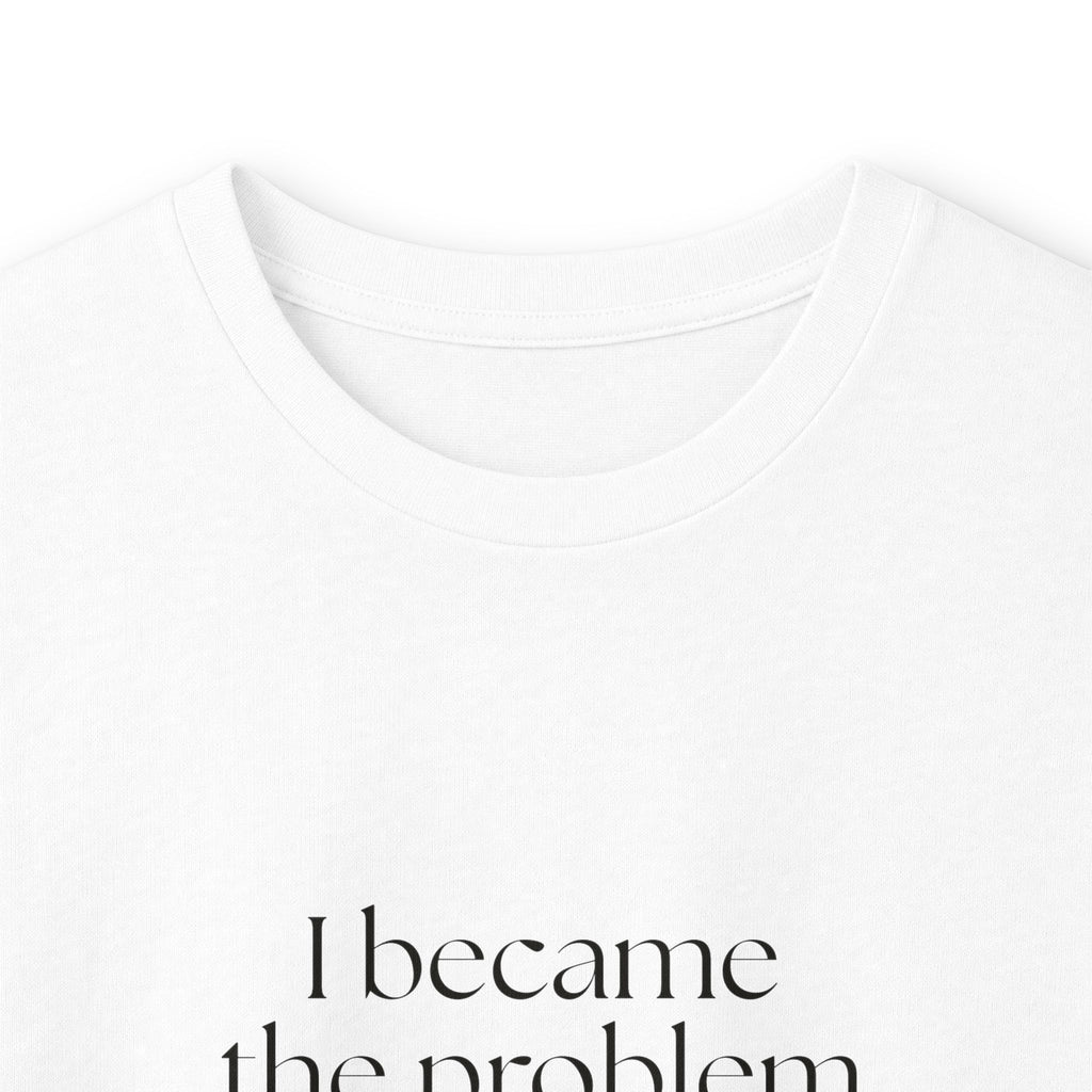 I became the problem and the witness - Long Sleeve Shirt - Dry Humor