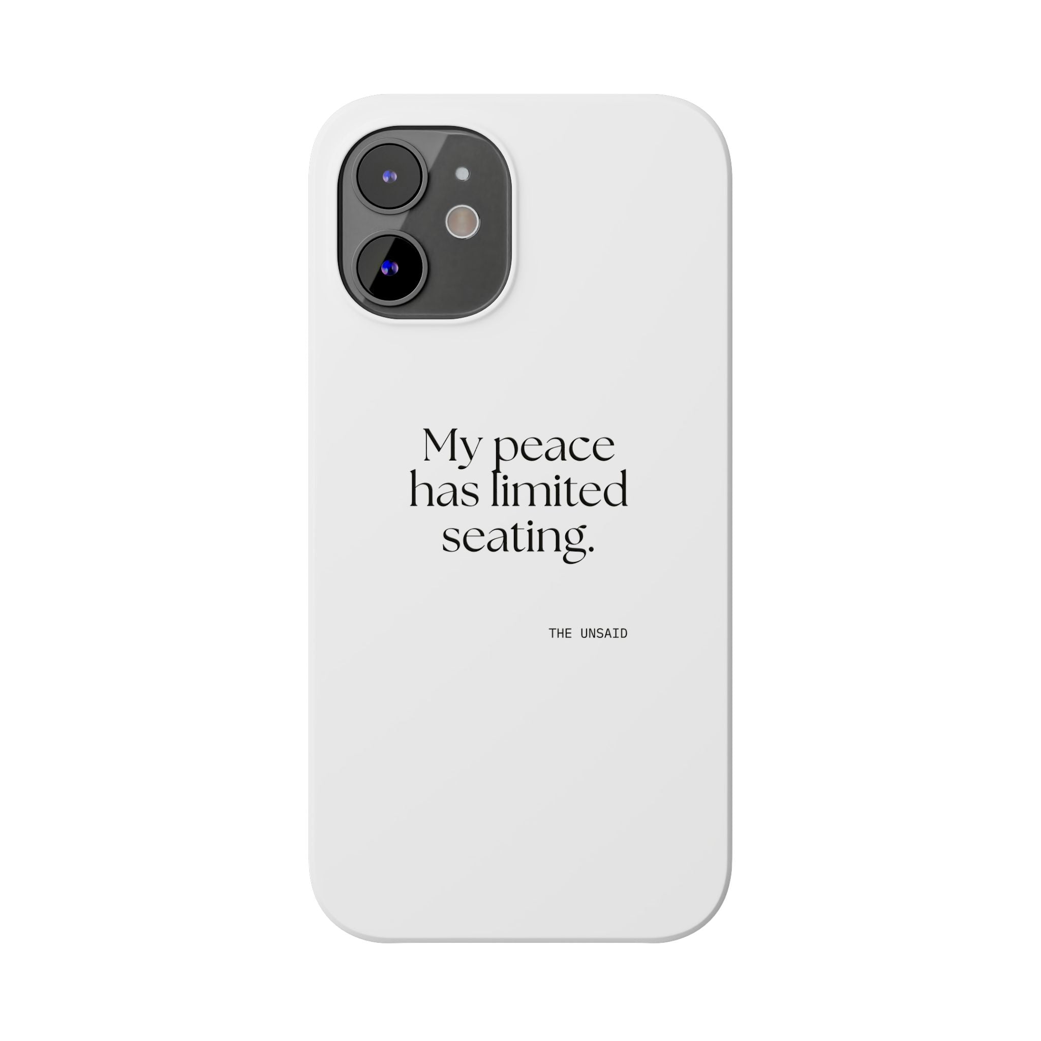 My peace has limited seating - Phone Case - For Introverts