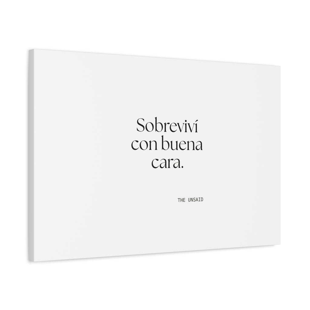 Sobreviví con buena cara - Canvas Print - En Español