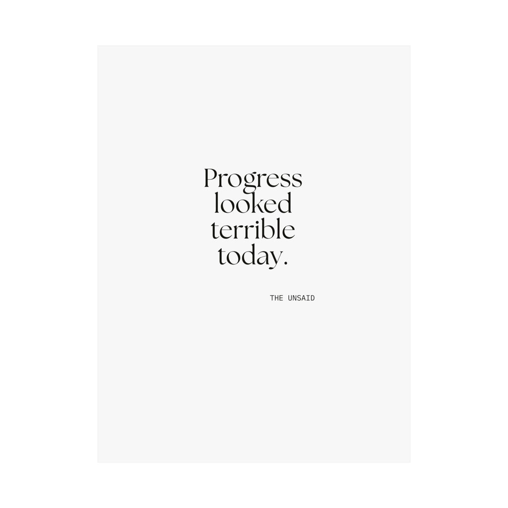 Progress looked terrible today - Poster - Dry Humor