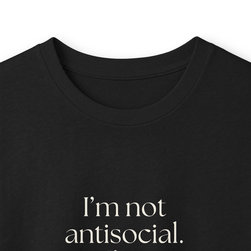 I’m not antisocial. I’m selectively available - Long Sleeve Shirt - For Introverts