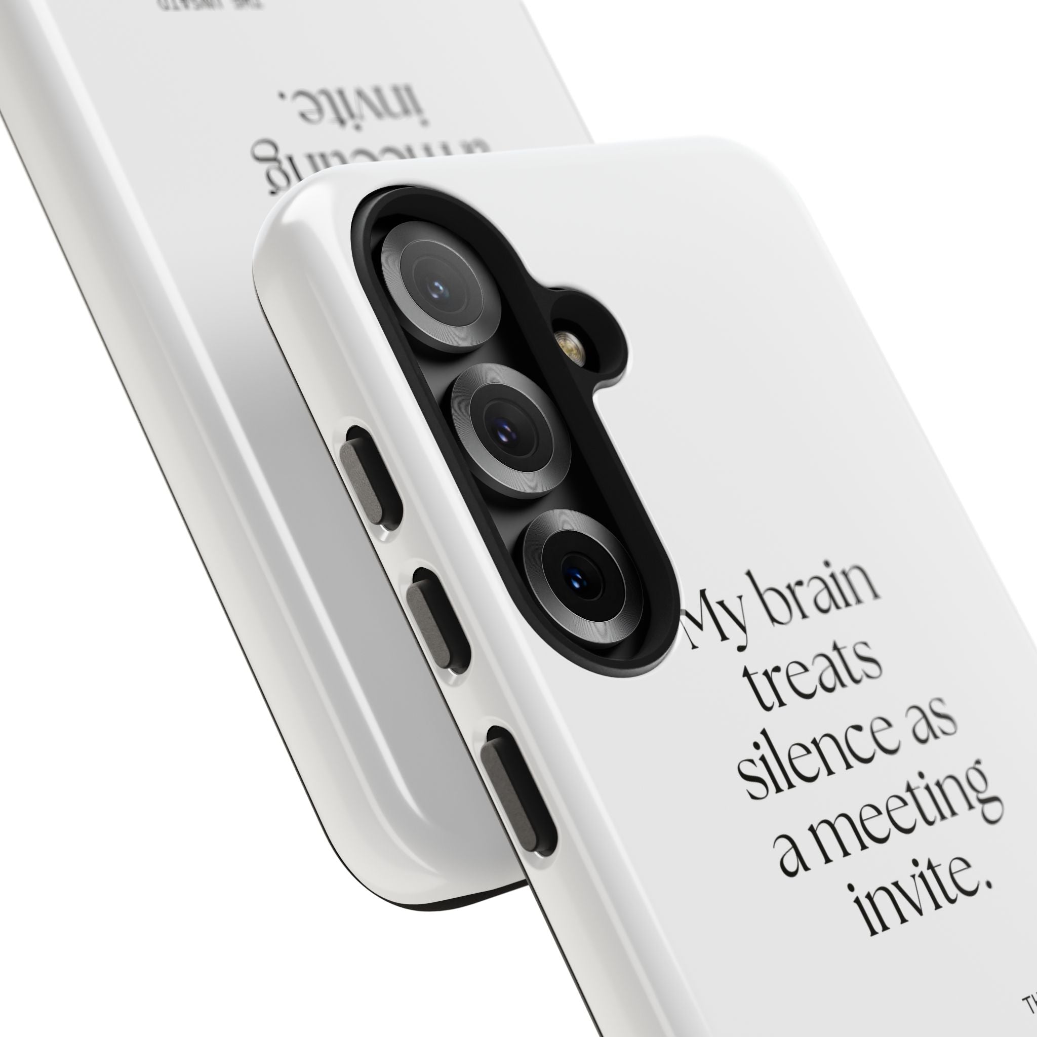 My brain treats silence as a meeting invite - Tough Phone Case - For Overthinkers