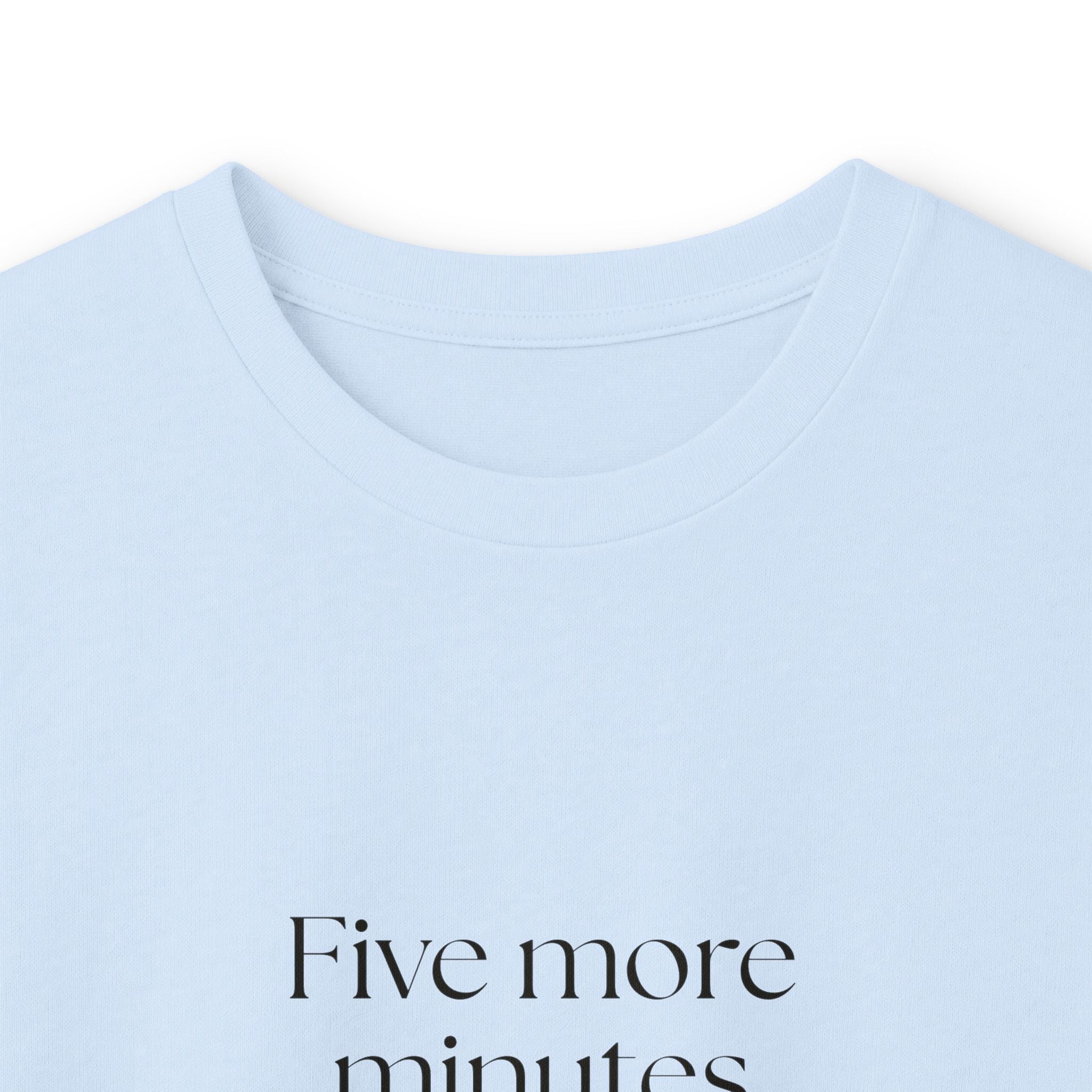 Five more minutes in the driveway - Long Sleeve Shirt - For Quiet Minds