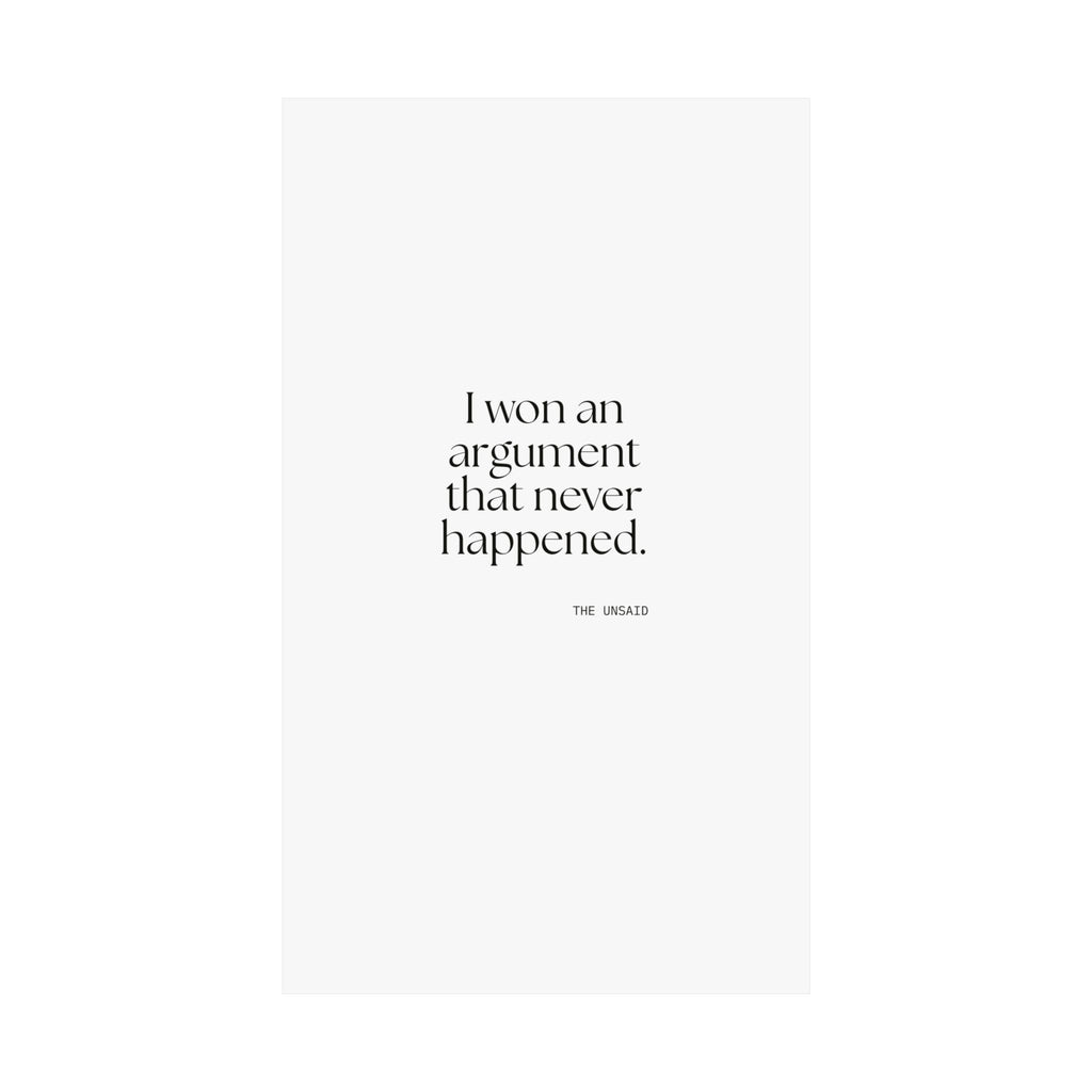 I won an argument that never happened - Poster - For Overthinkers