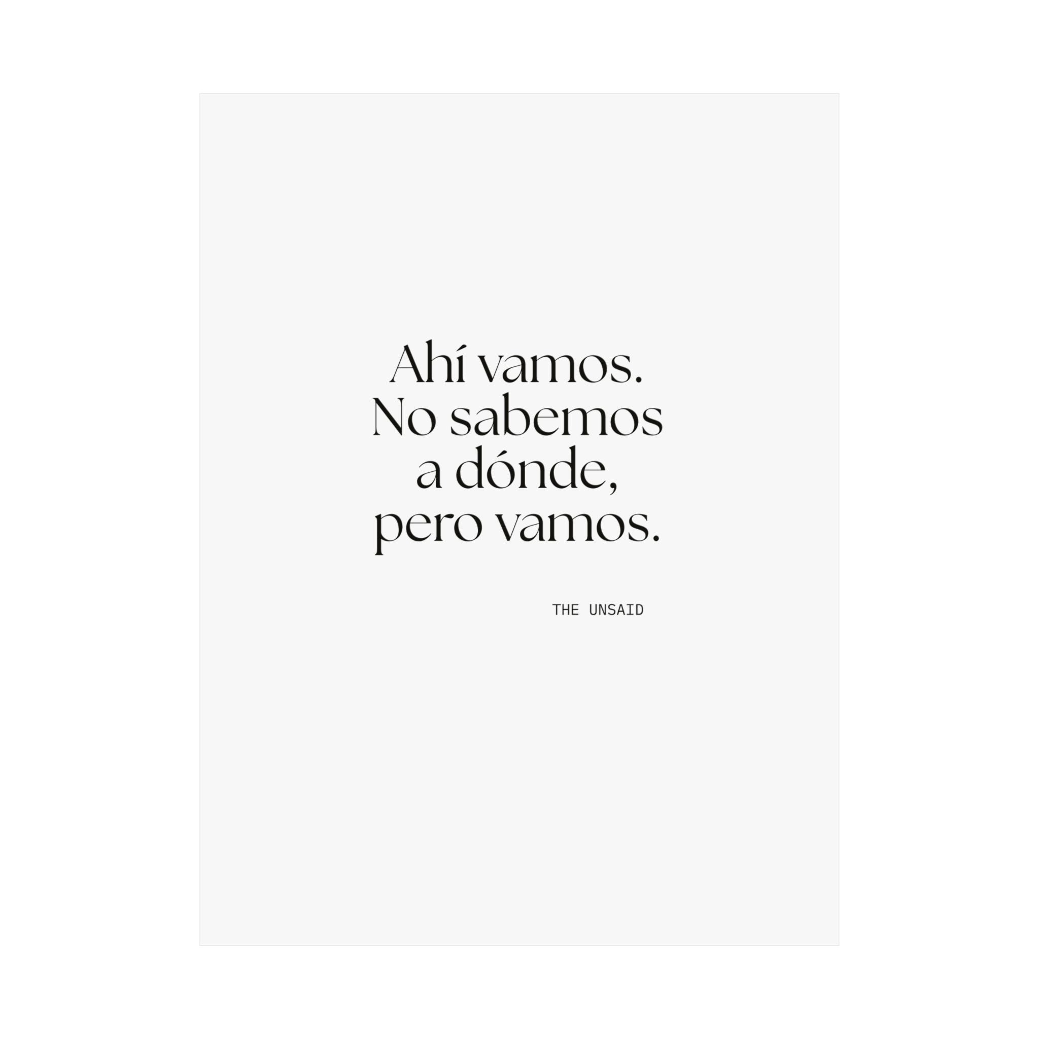 Ahí vamos. No sabemos a dónde, pero vamos - Poster - En Español