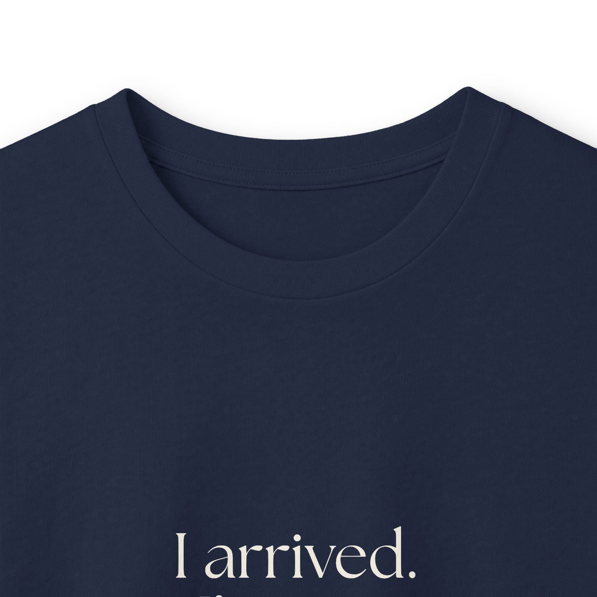 I arrived. I’m not ready - Long Sleeve Shirt - For Quiet Minds