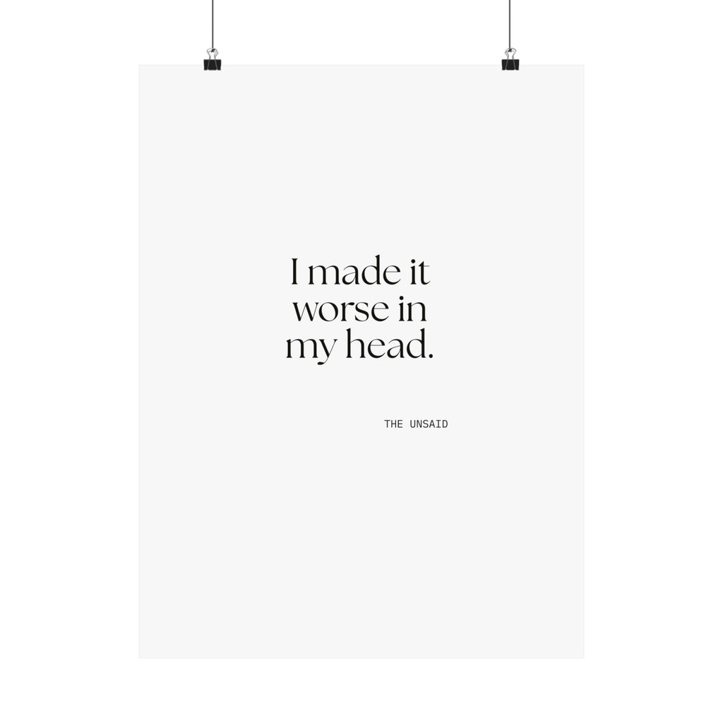 I made it worse in my head - Poster - For Overthinkers