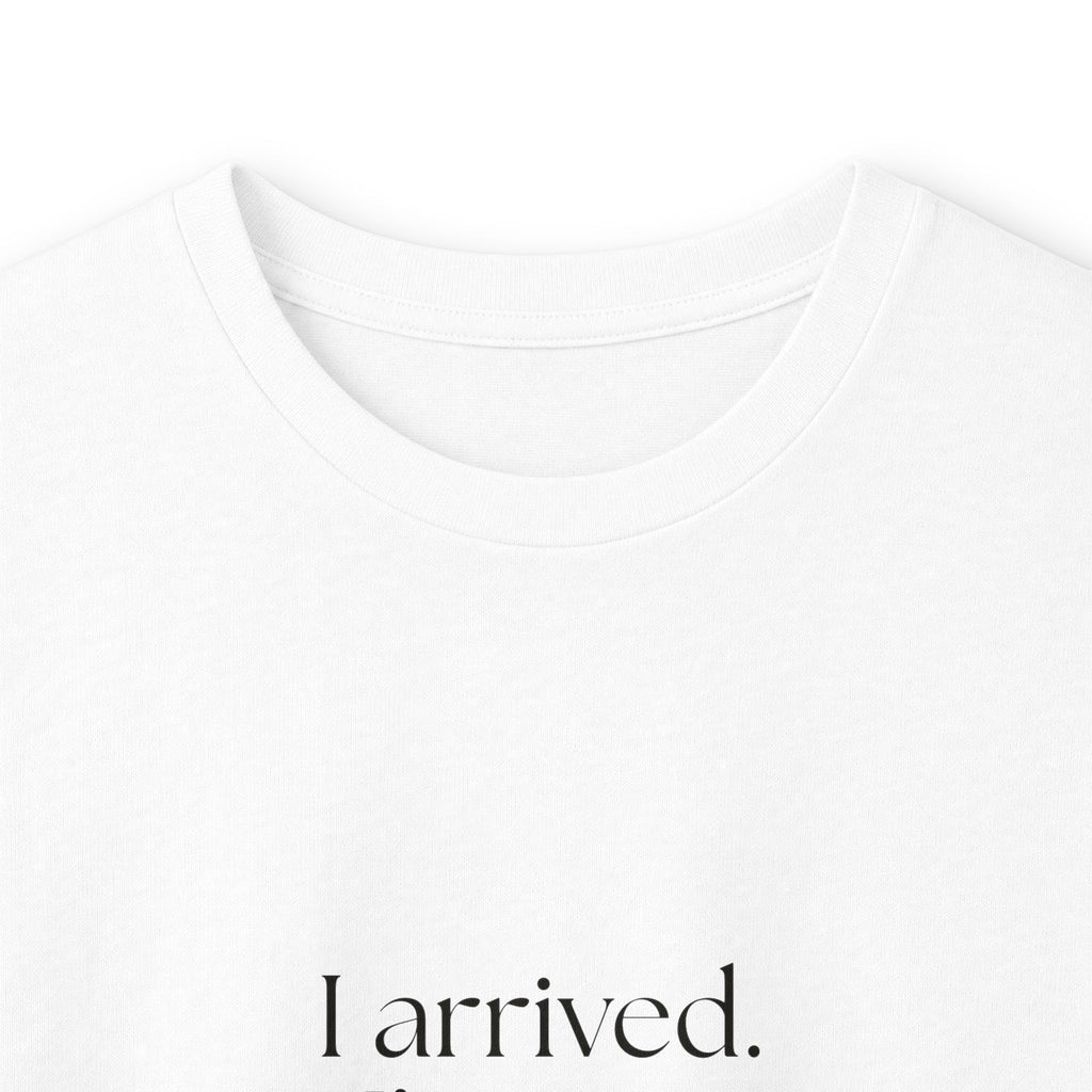 I arrived. I’m not ready - Long Sleeve Shirt - For Quiet Minds