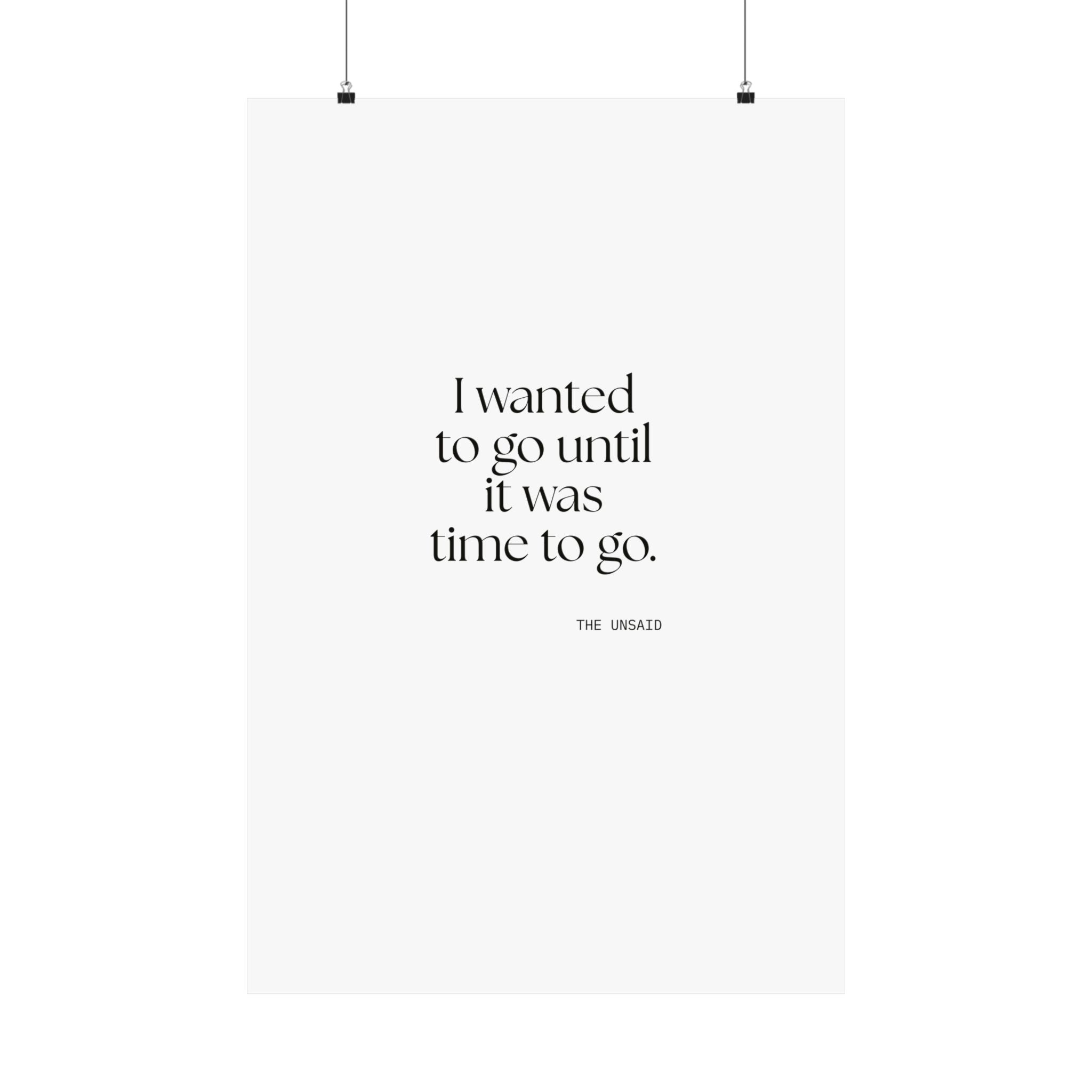 I wanted to go until it was time to go - Poster - For Introverts