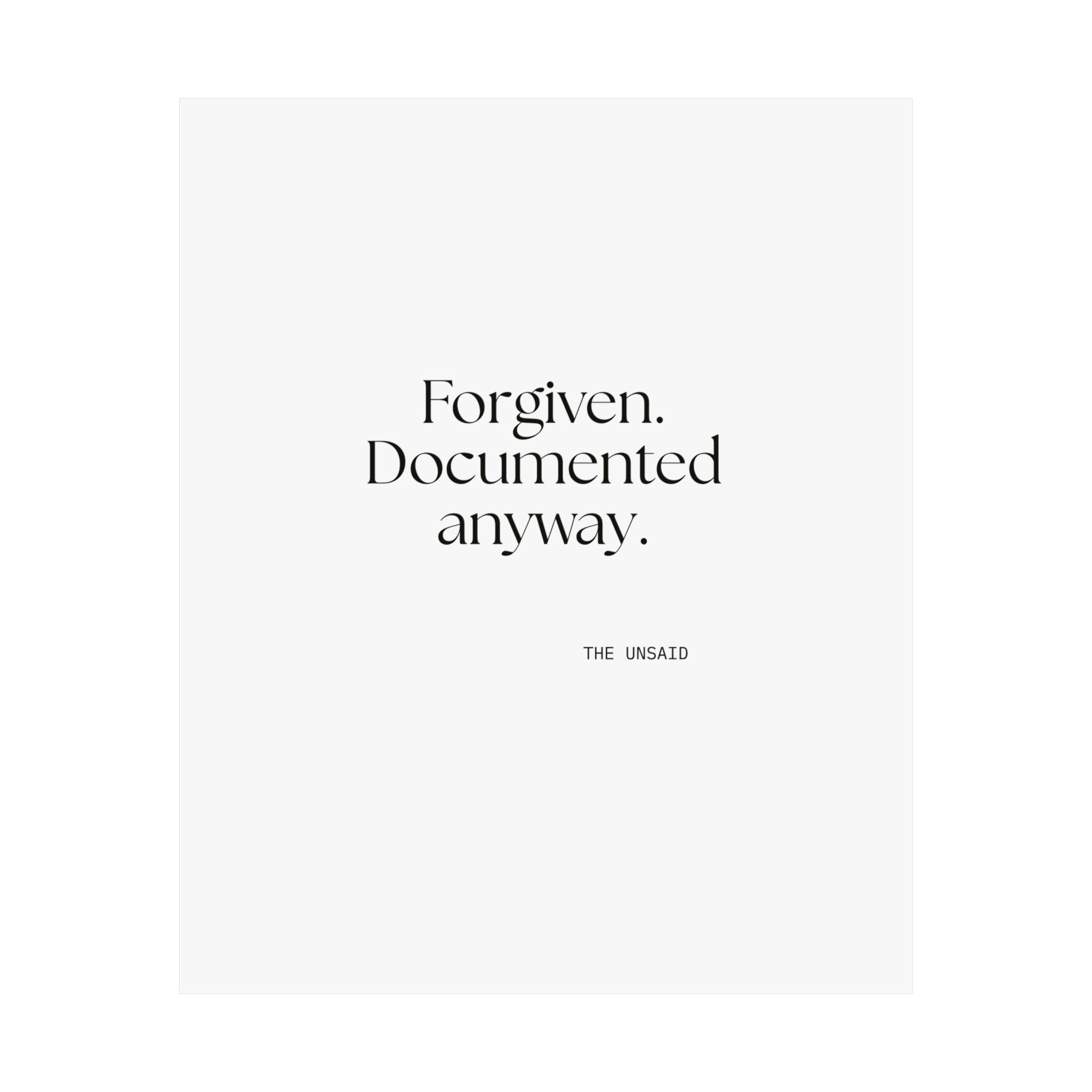 Forgiven. Documented anyway - Poster - Dry Humor