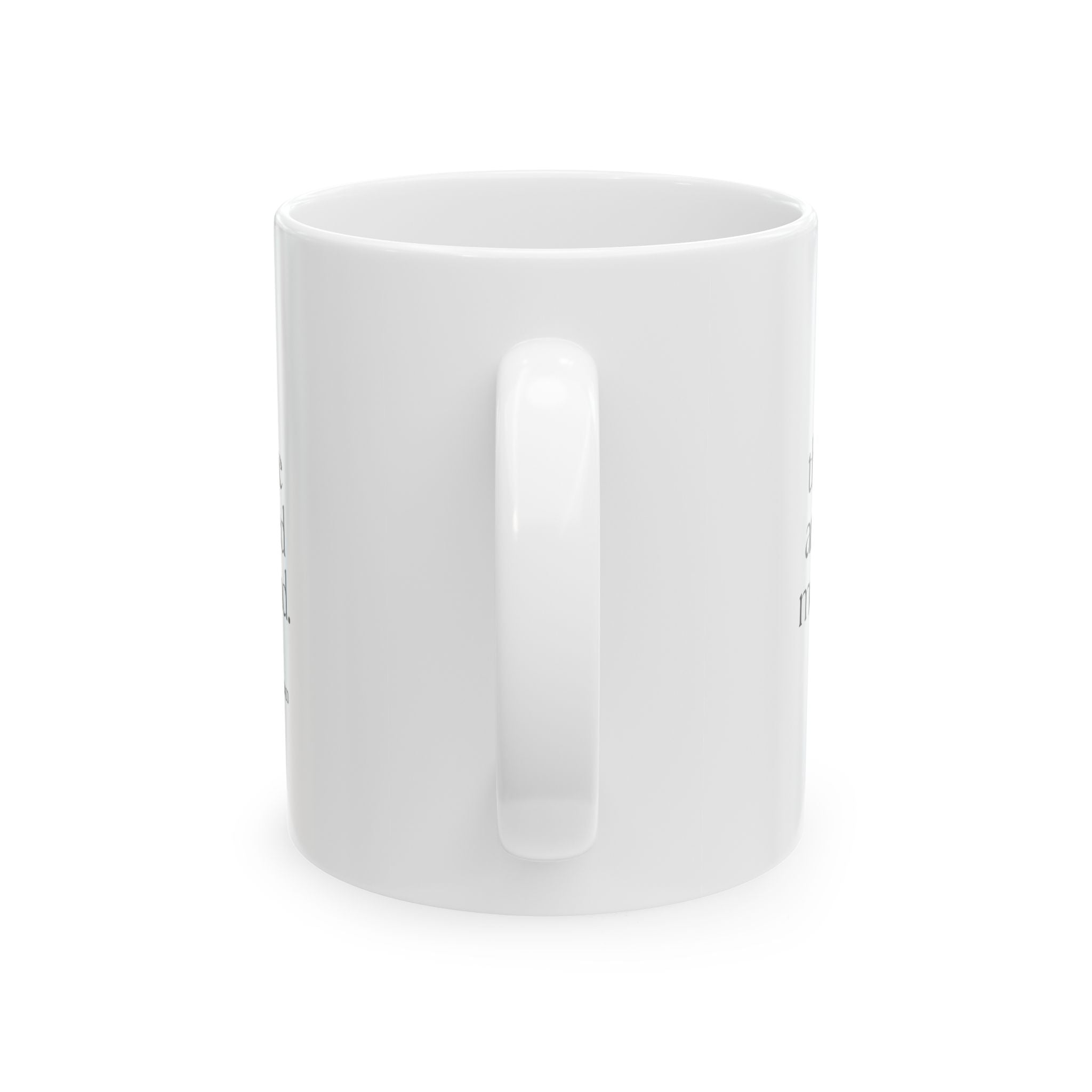 I kept them alive and stayed mostly kind - Coffee Mug - Dry Humor