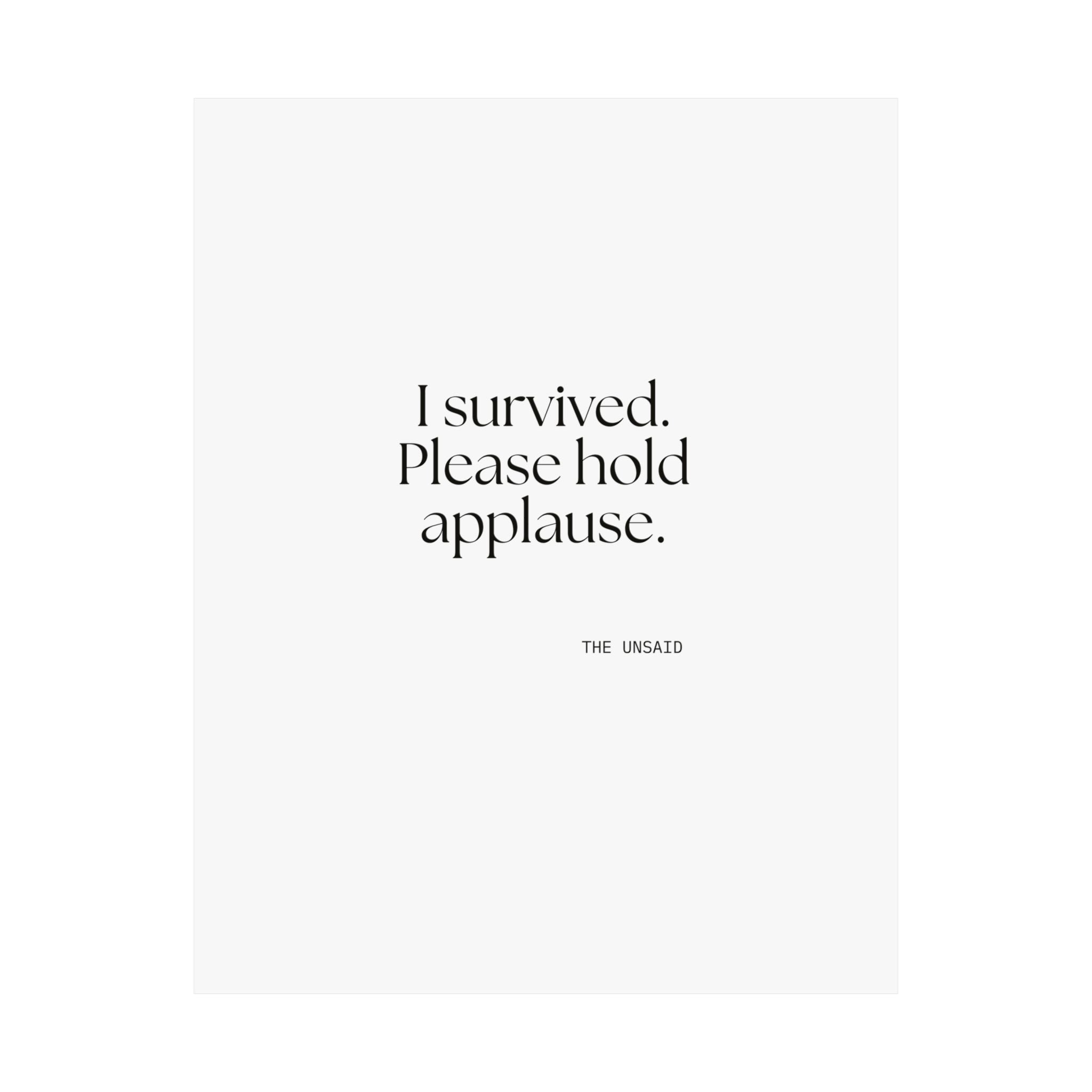 I survived. Please hold applause - Poster - For Introverts
