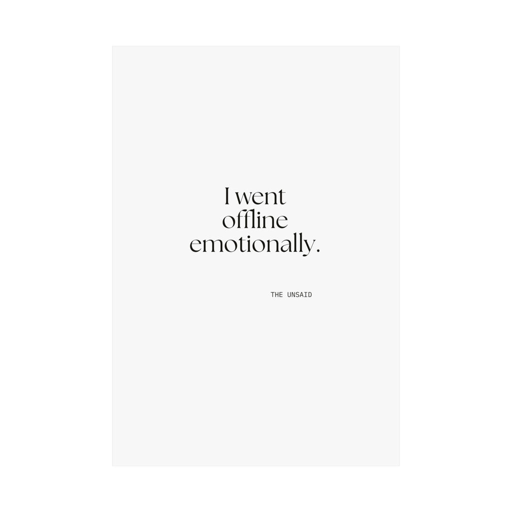 I went offline emotionally - Poster - For Introverts