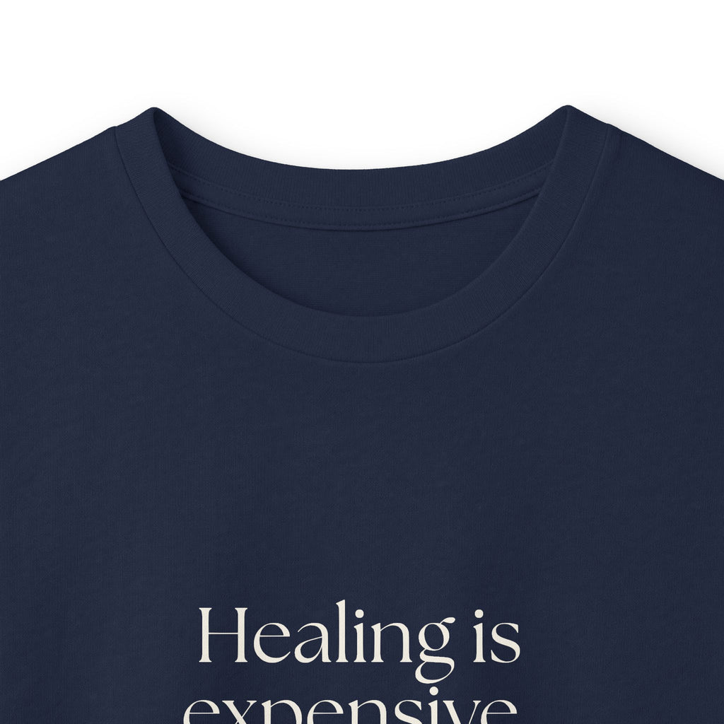 Healing is expensive. So was coping - Long Sleeve Shirt - Dry Humor
