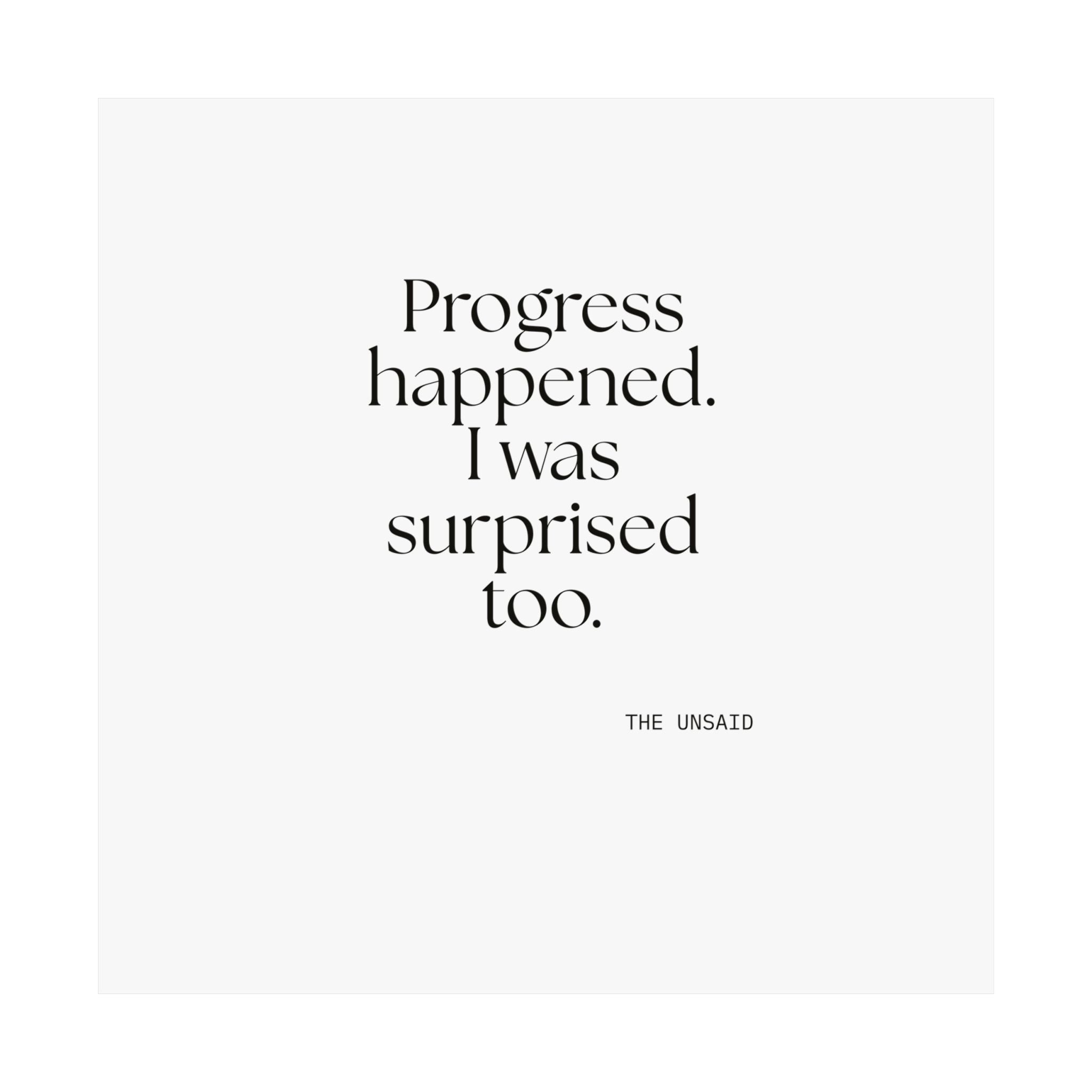 Progress happened. I was surprised too - Poster - Dry Humor
