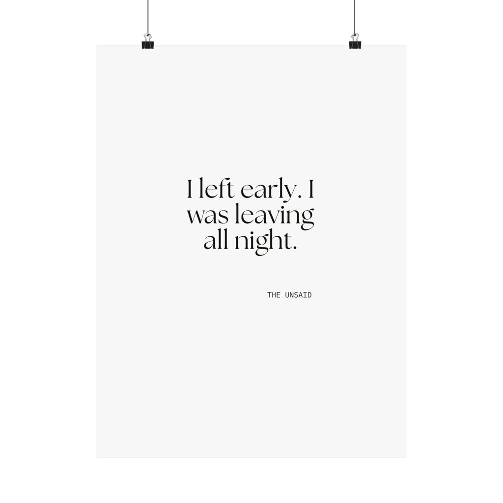I left early. I was leaving all night - Poster - For Introverts