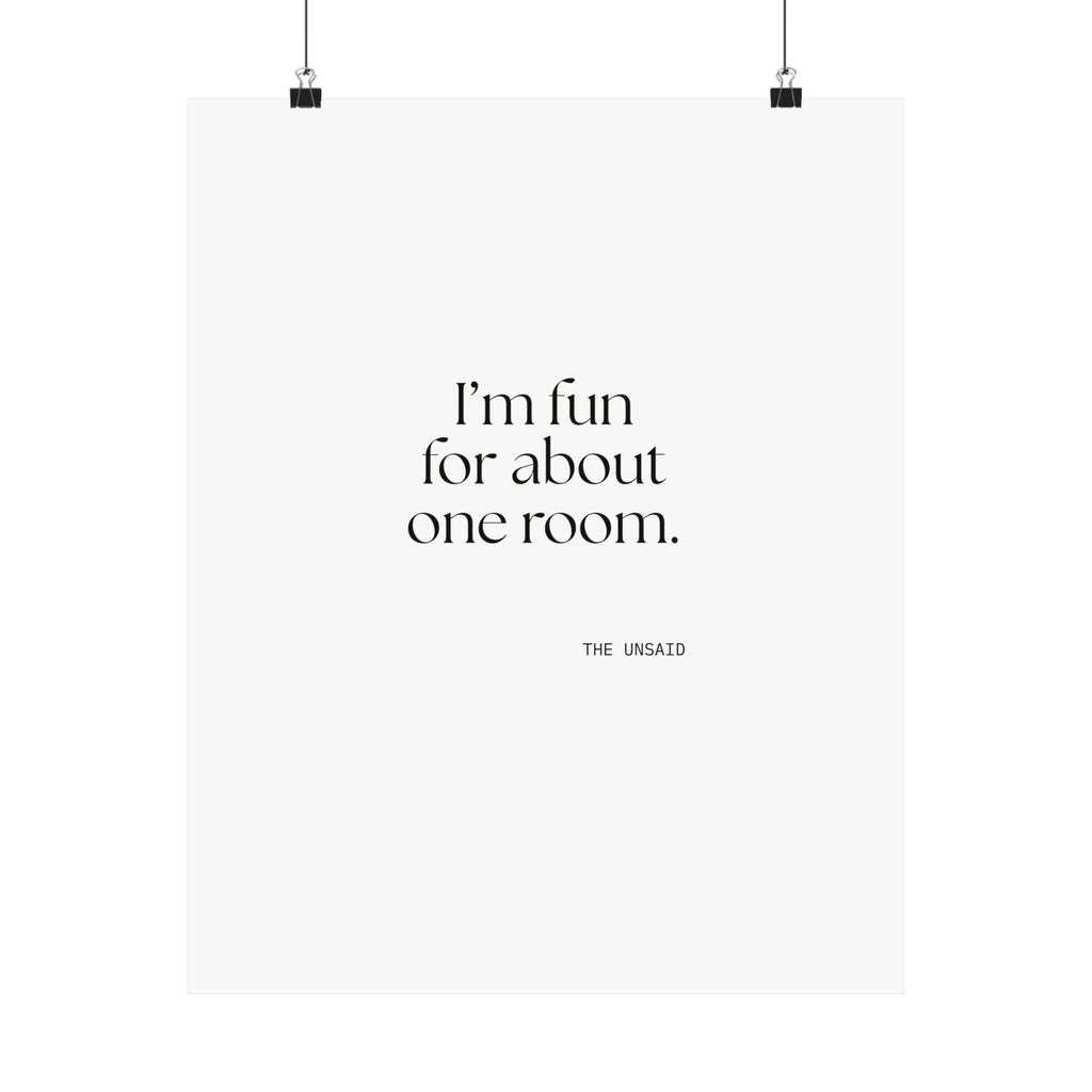 I’m fun for about one room - Poster - For Introverts