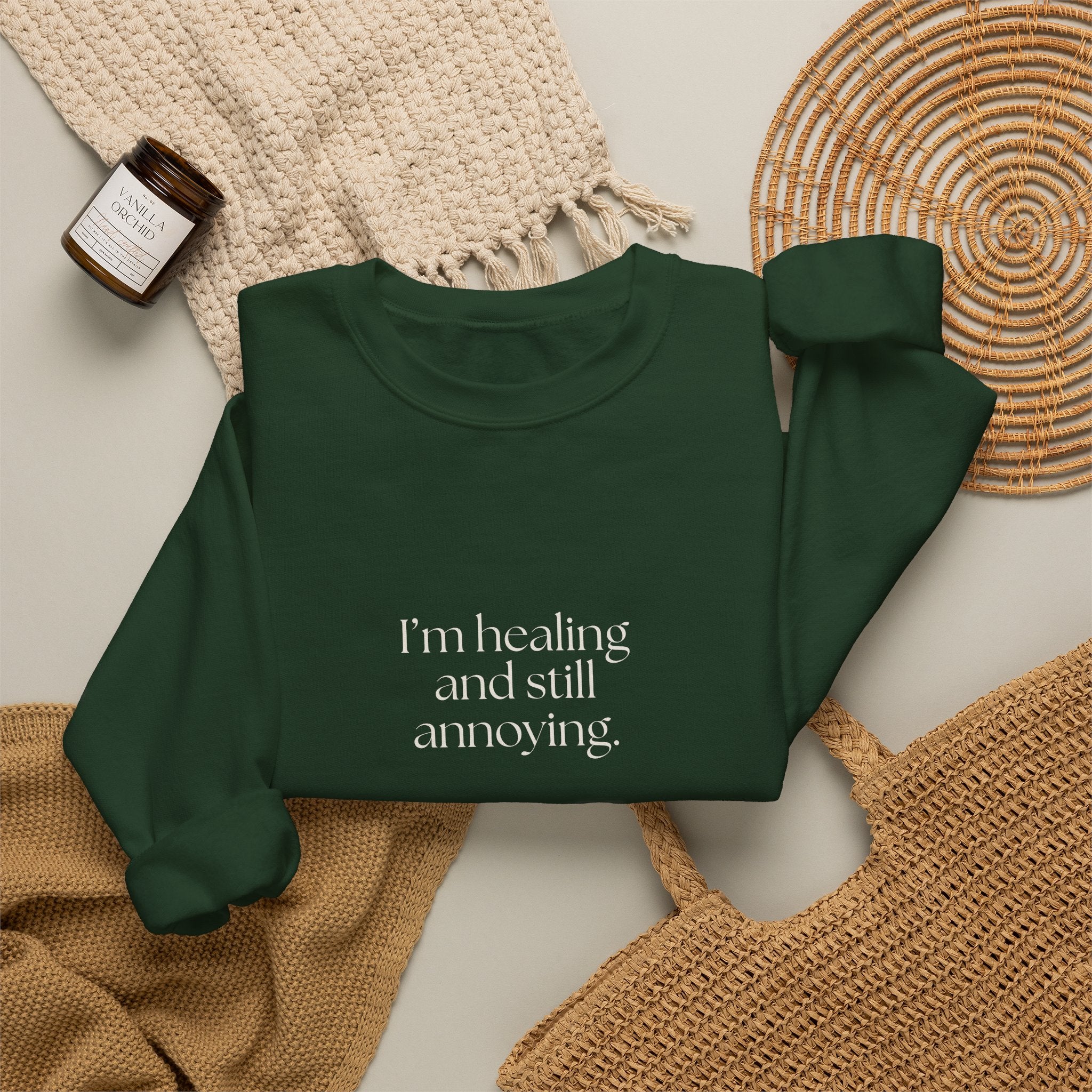 I’m healing and still annoying - Sweatshirt - Dry Humor