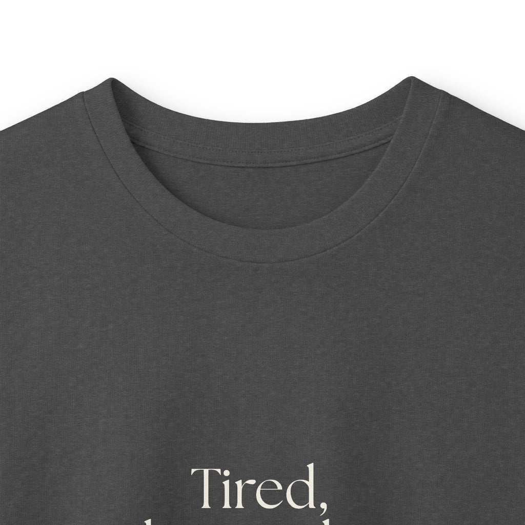 Tired, but make it awake - Long Sleeve Shirt - For Overthinkers