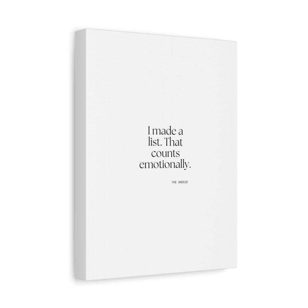 I made a list. That counts emotionally - Canvas Print - Dry Humor