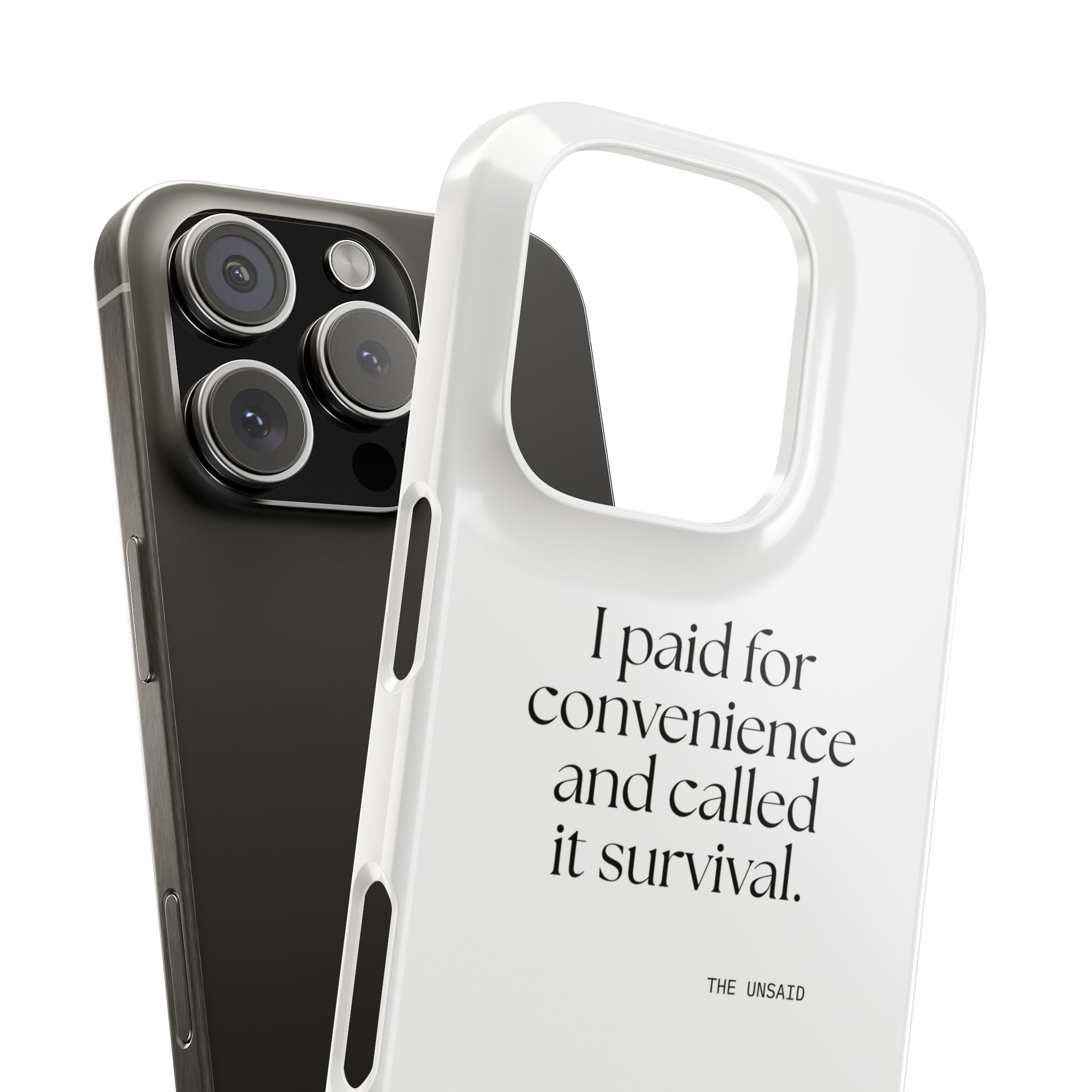 I paid for convenience and called it survival - Phone Case - Dry Humor