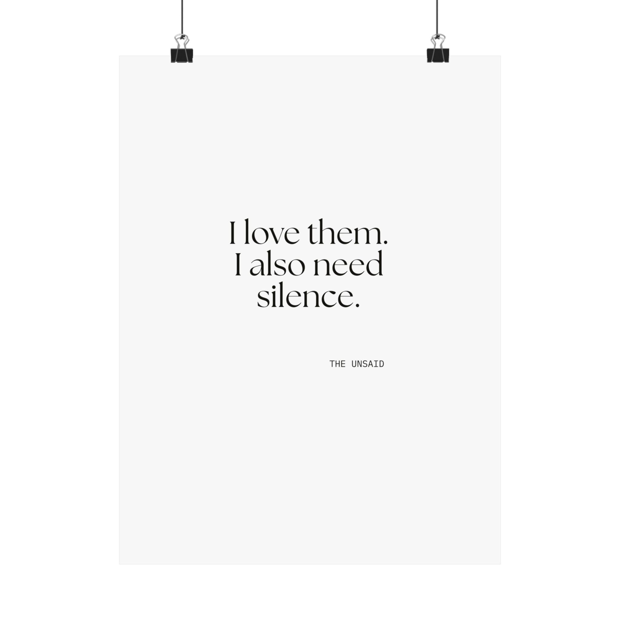 I love them. I also need silence - Poster - Dry Humor