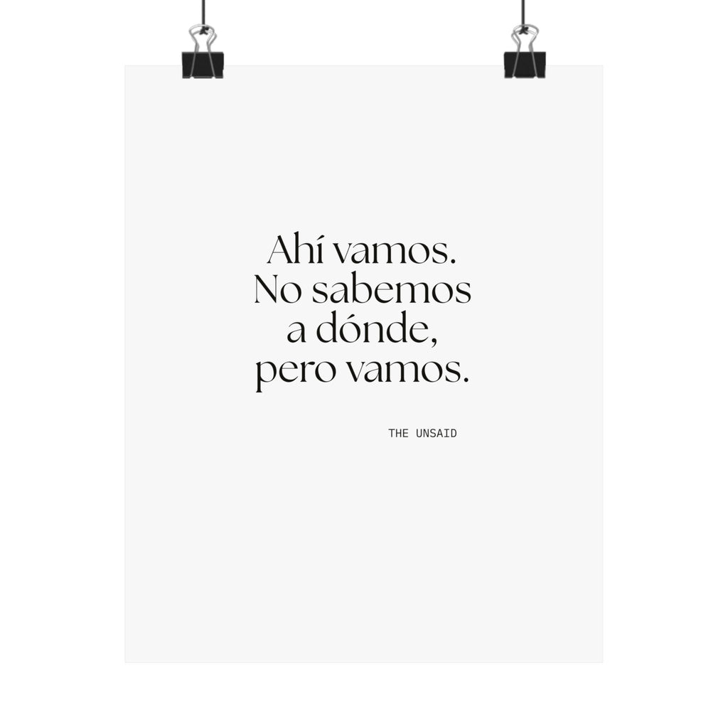 Ahí vamos. No sabemos a dónde, pero vamos - Poster - En Español