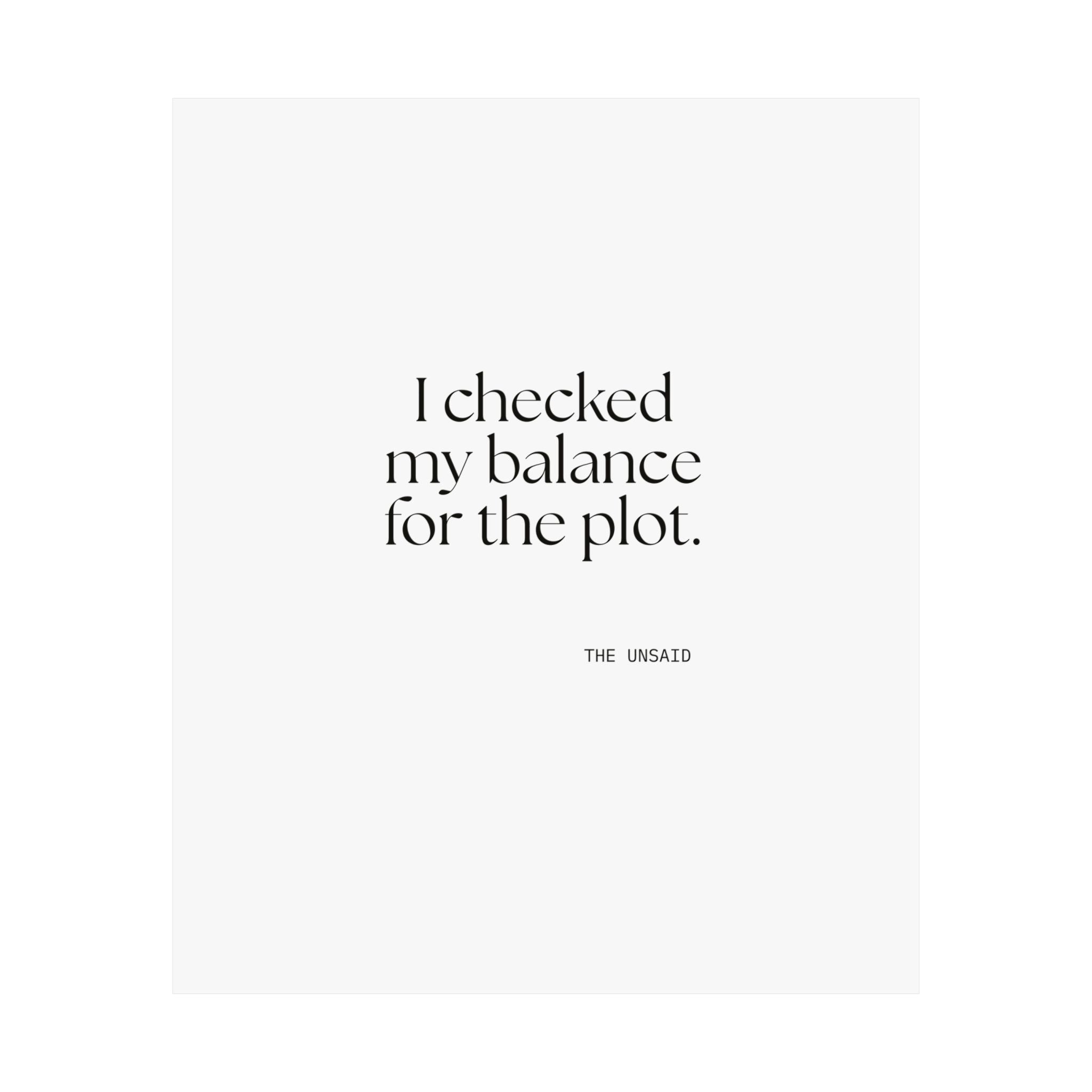 I checked my balance for the plot - Poster - Dry Humor