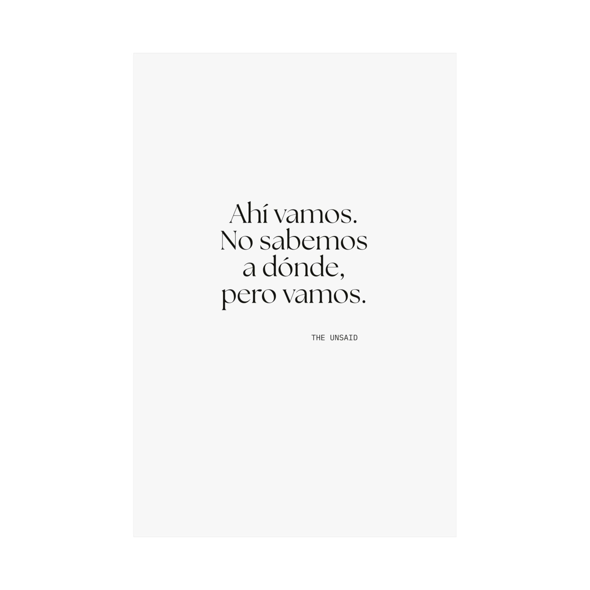 Ahí vamos. No sabemos a dónde, pero vamos - Poster - En Español