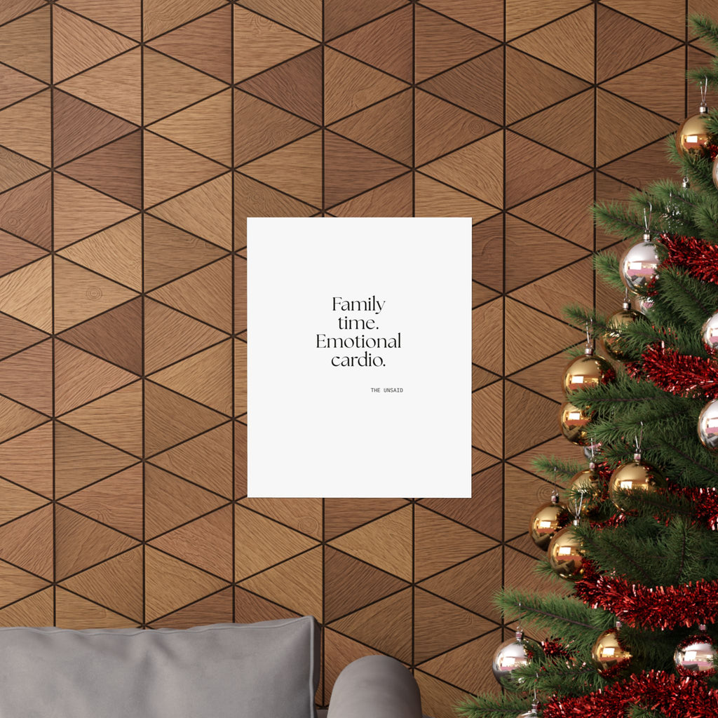 Family time. Emotional cardio - Poster - For Someone Who Stays