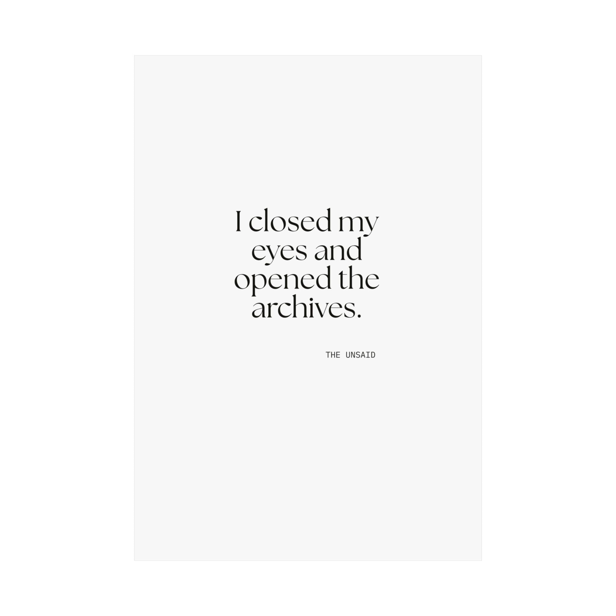I closed my eyes and opened the archives - Poster - For Overthinkers