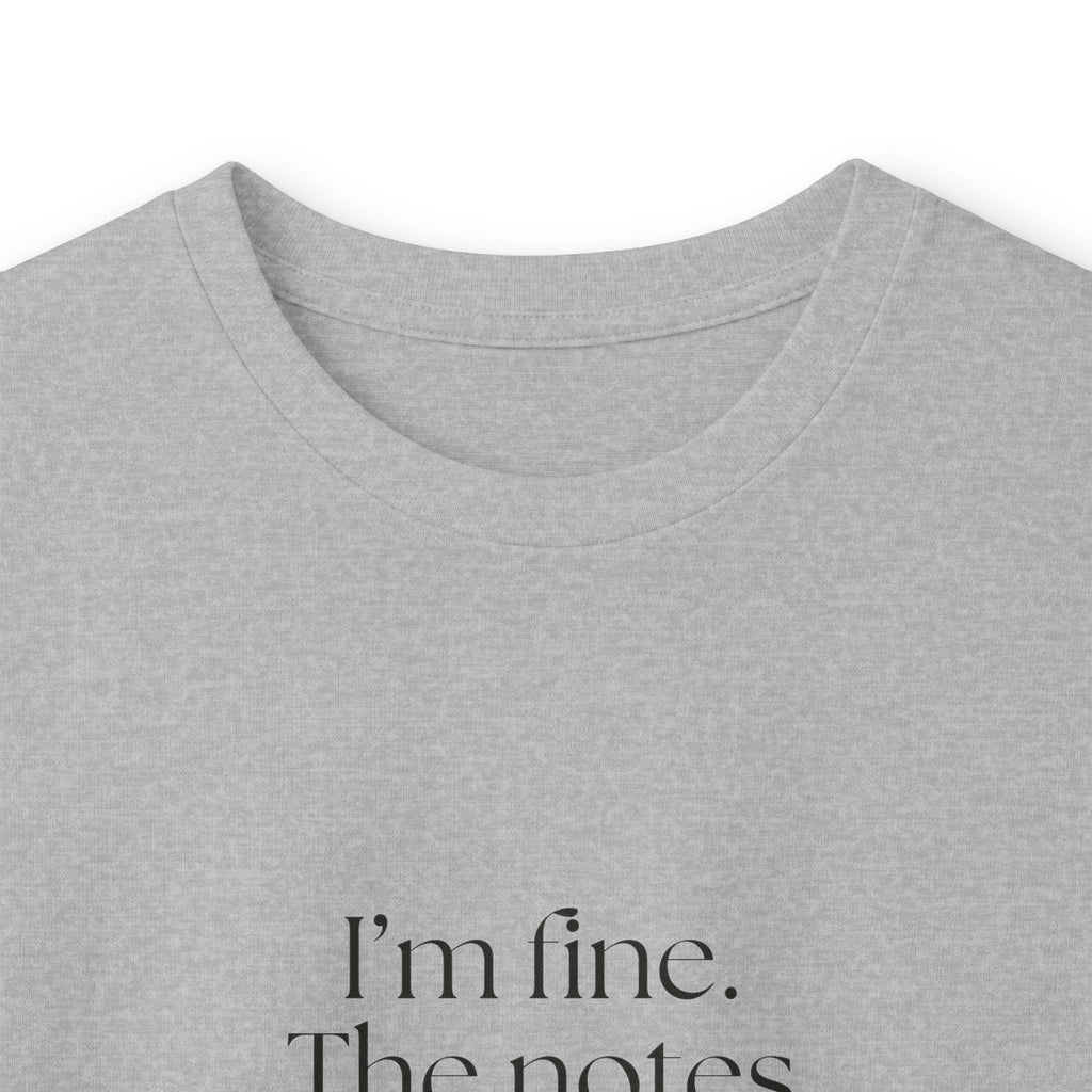 I’m fine. The notes app knows more - Long Sleeve Shirt - Dry Humor