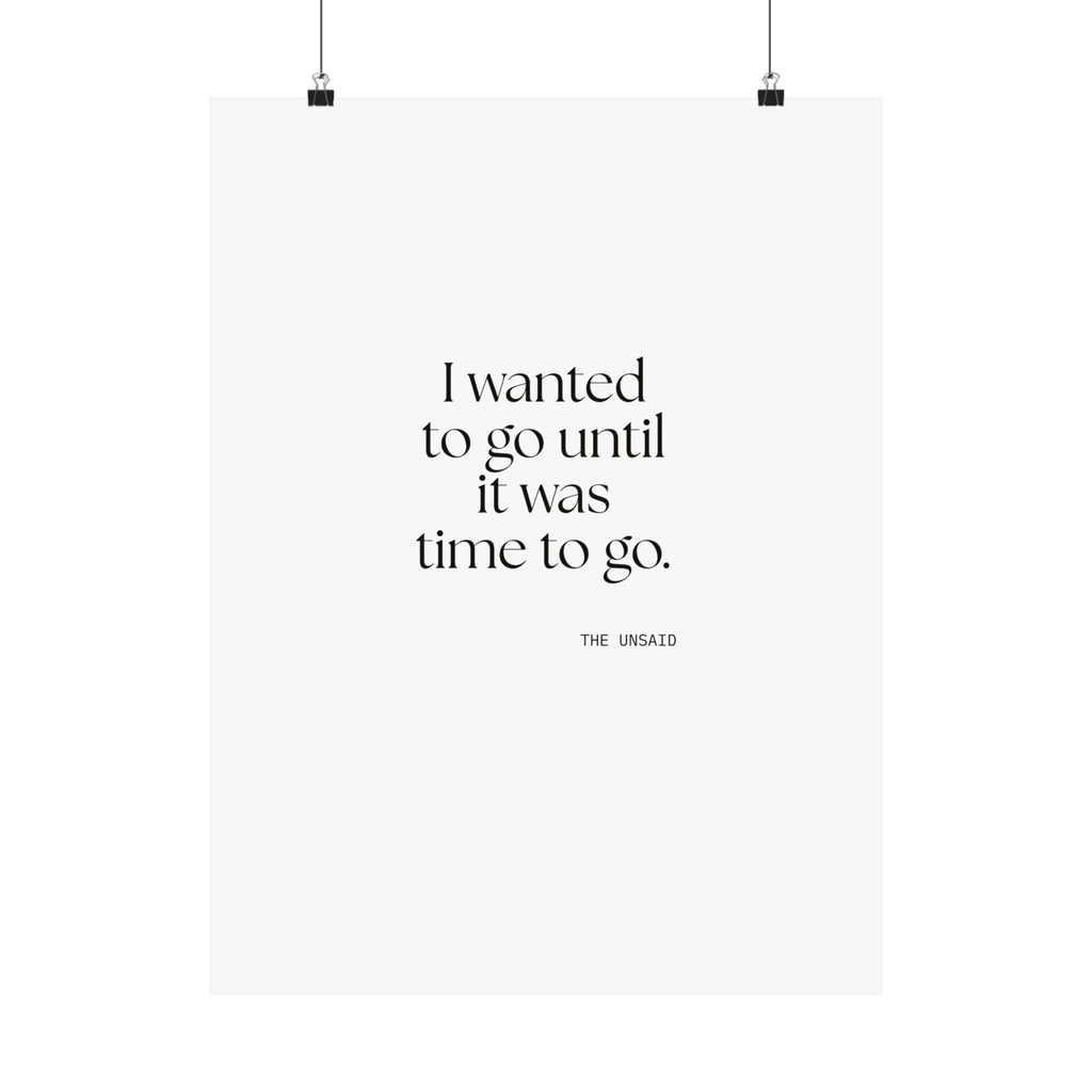 I wanted to go until it was time to go - Poster - For Introverts