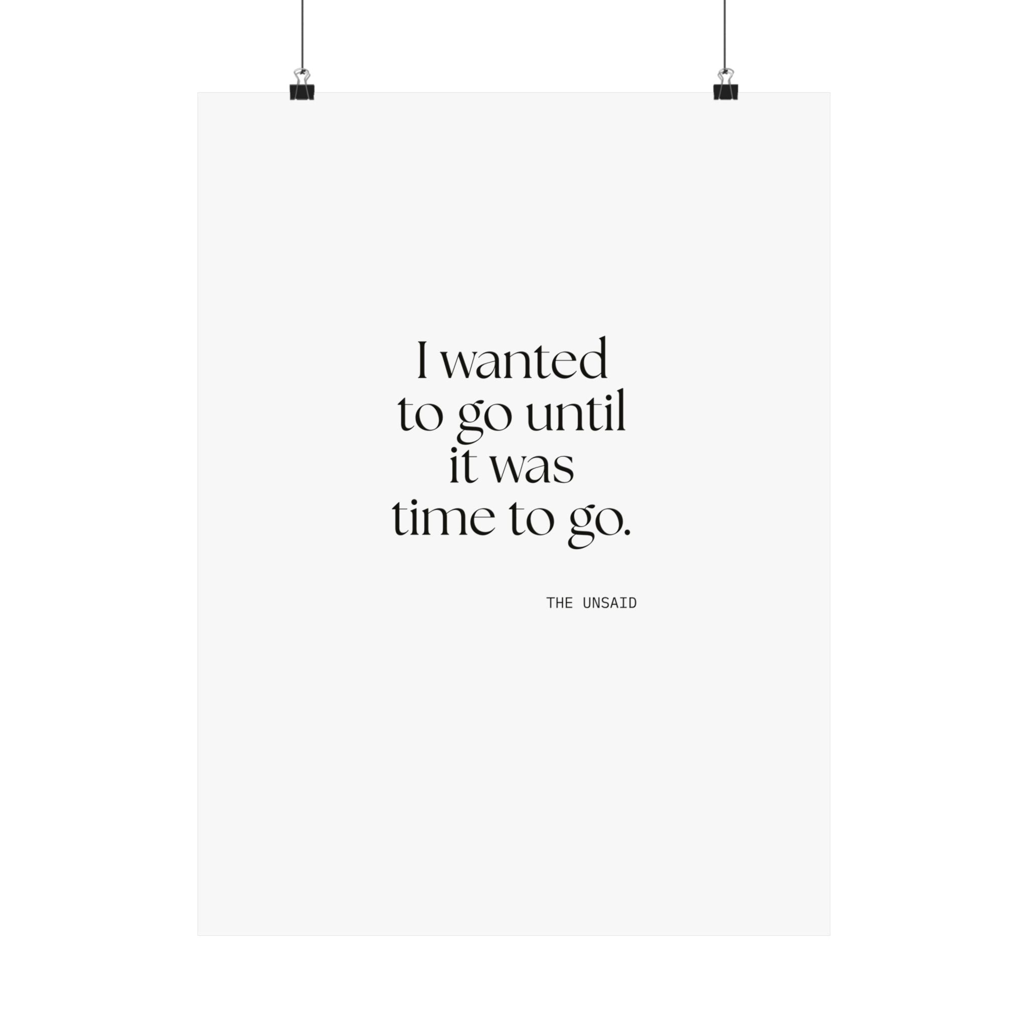 I wanted to go until it was time to go - Poster - For Introverts