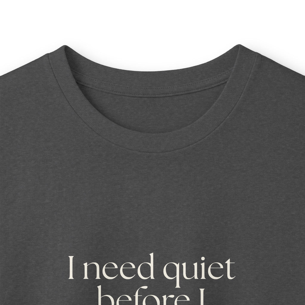 I need quiet before I become useful - Long Sleeve Shirt - For Introverts
