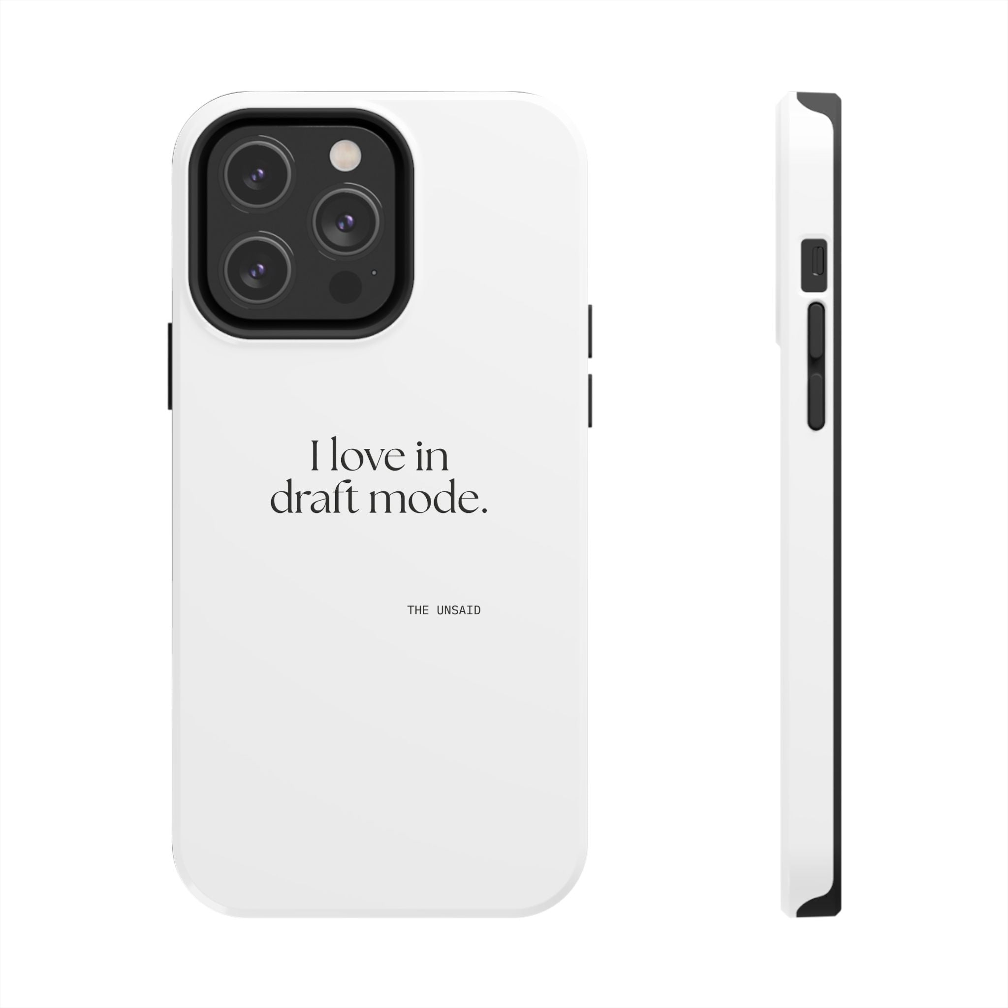I love in draft mode - Tough Phone Case - For Introverts