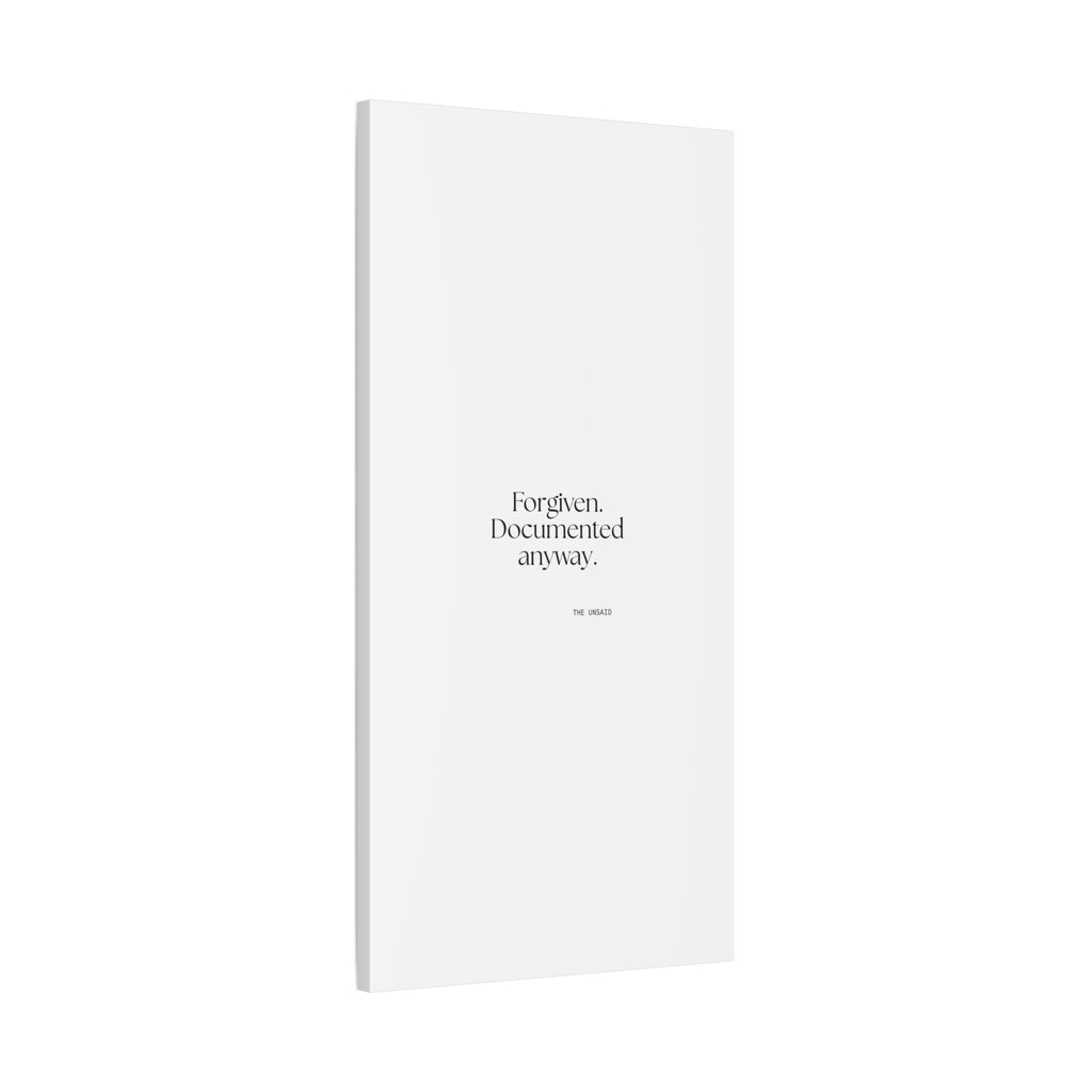 Forgiven. Documented anyway - Canvas Print - Dry Humor