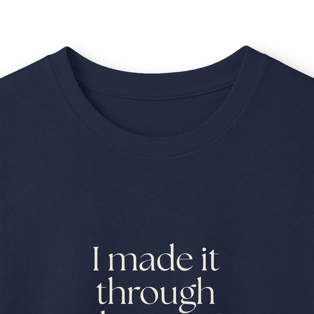 I made it through the part I couldn’t explain - Long Sleeve Shirt - Dry Humor
