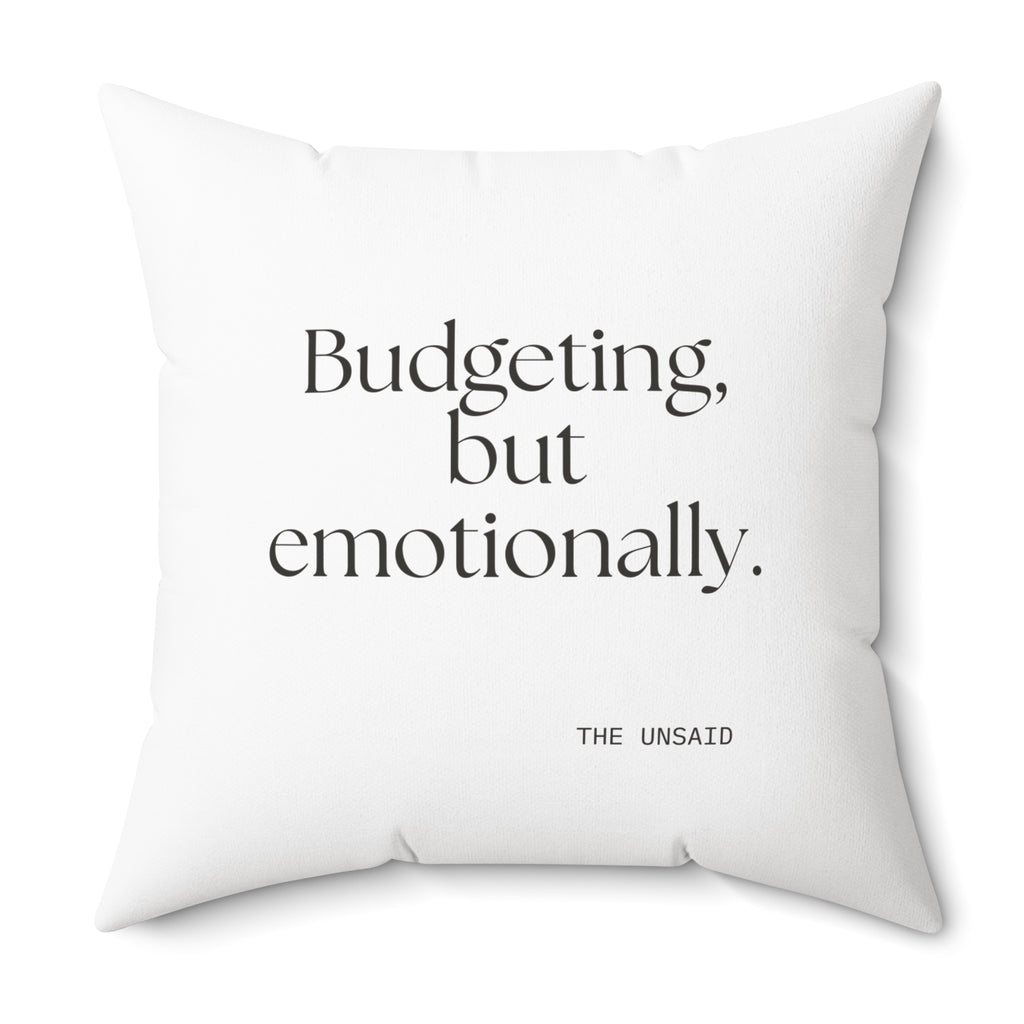Budgeting, but emotionally - Throw Pillow - Dry Humor