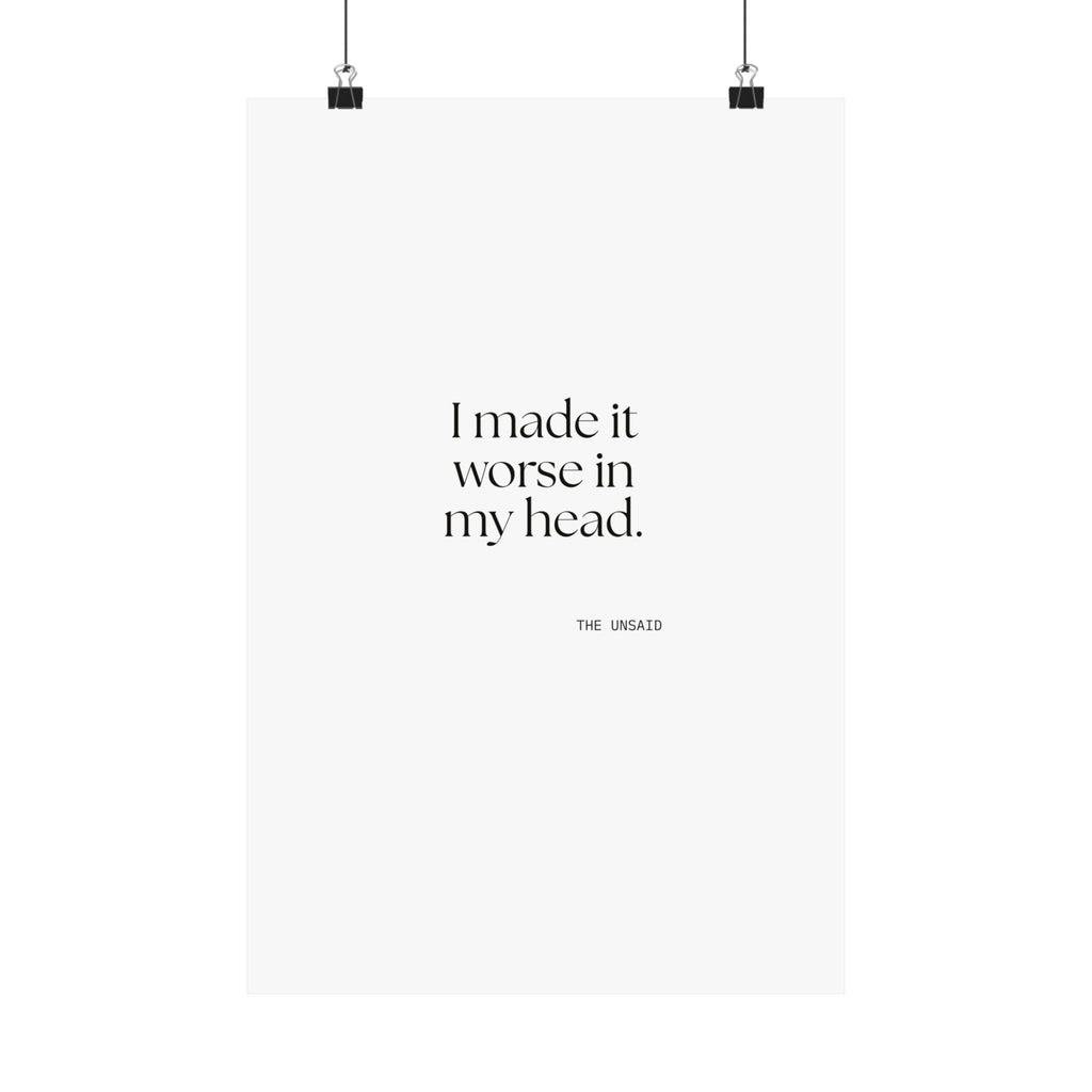 I made it worse in my head - Poster - For Overthinkers