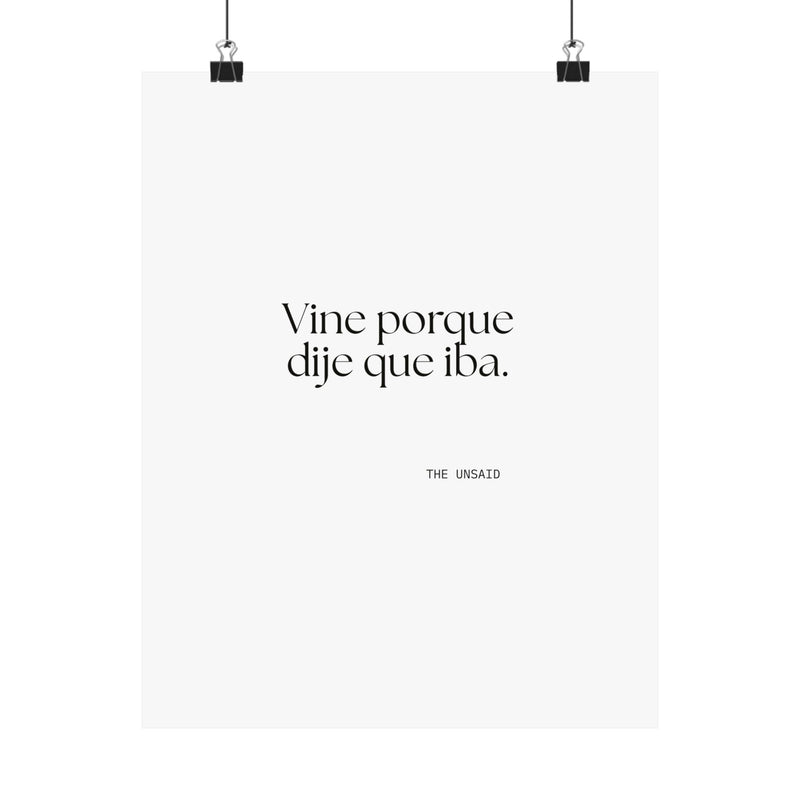 Poster — Vine porque dije que iba.