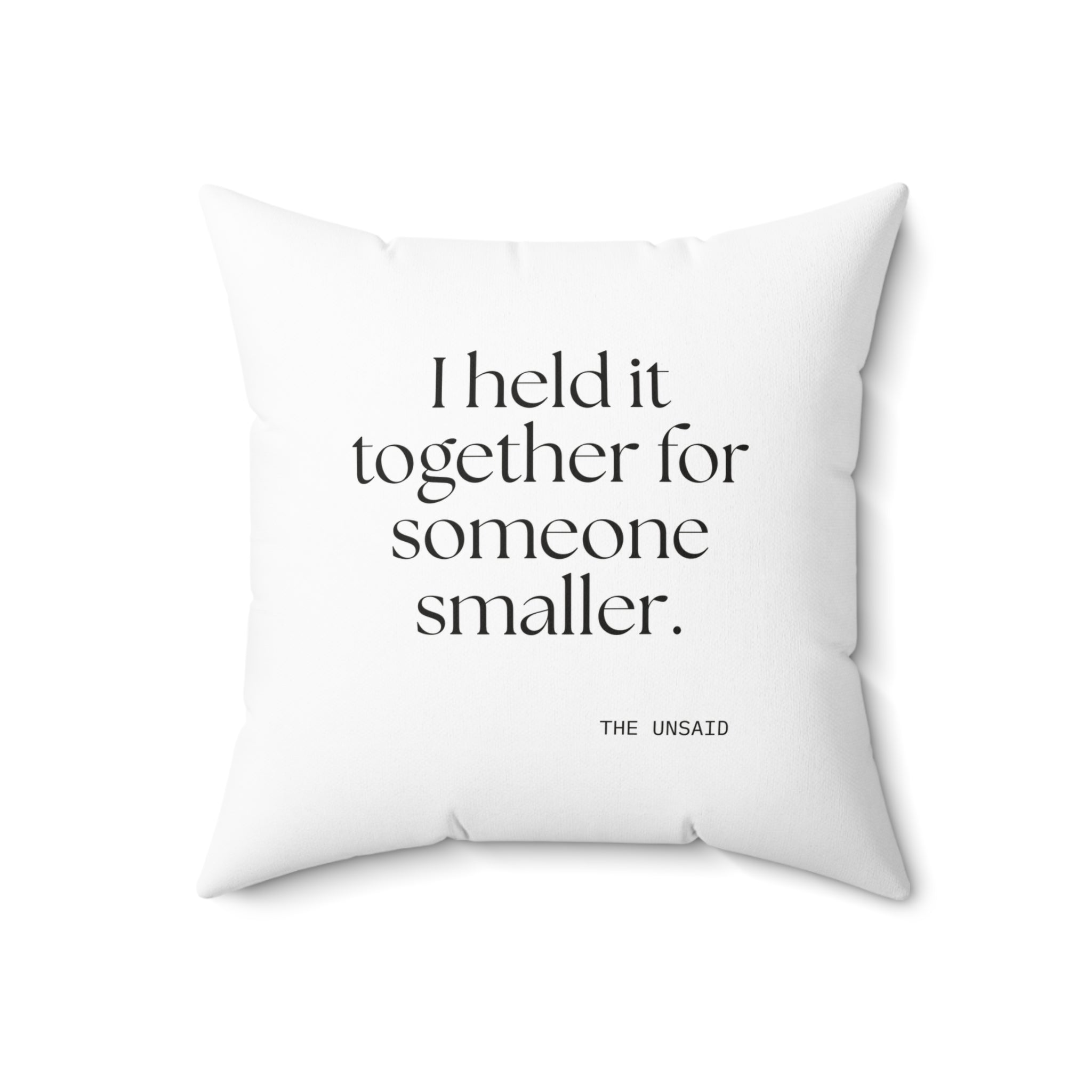 I held it together for someone smaller - Throw Pillow - Dry Humor