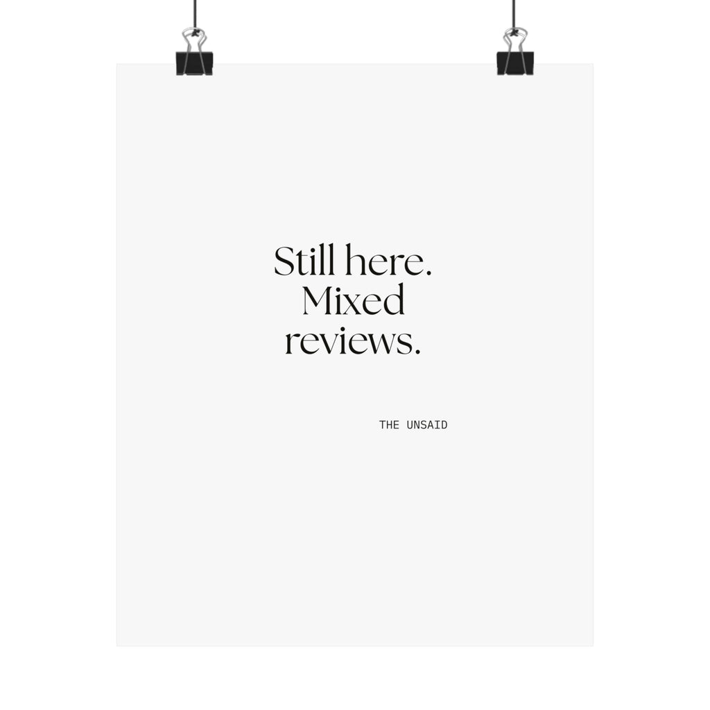 Still here. Mixed reviews - Poster - For Introverts