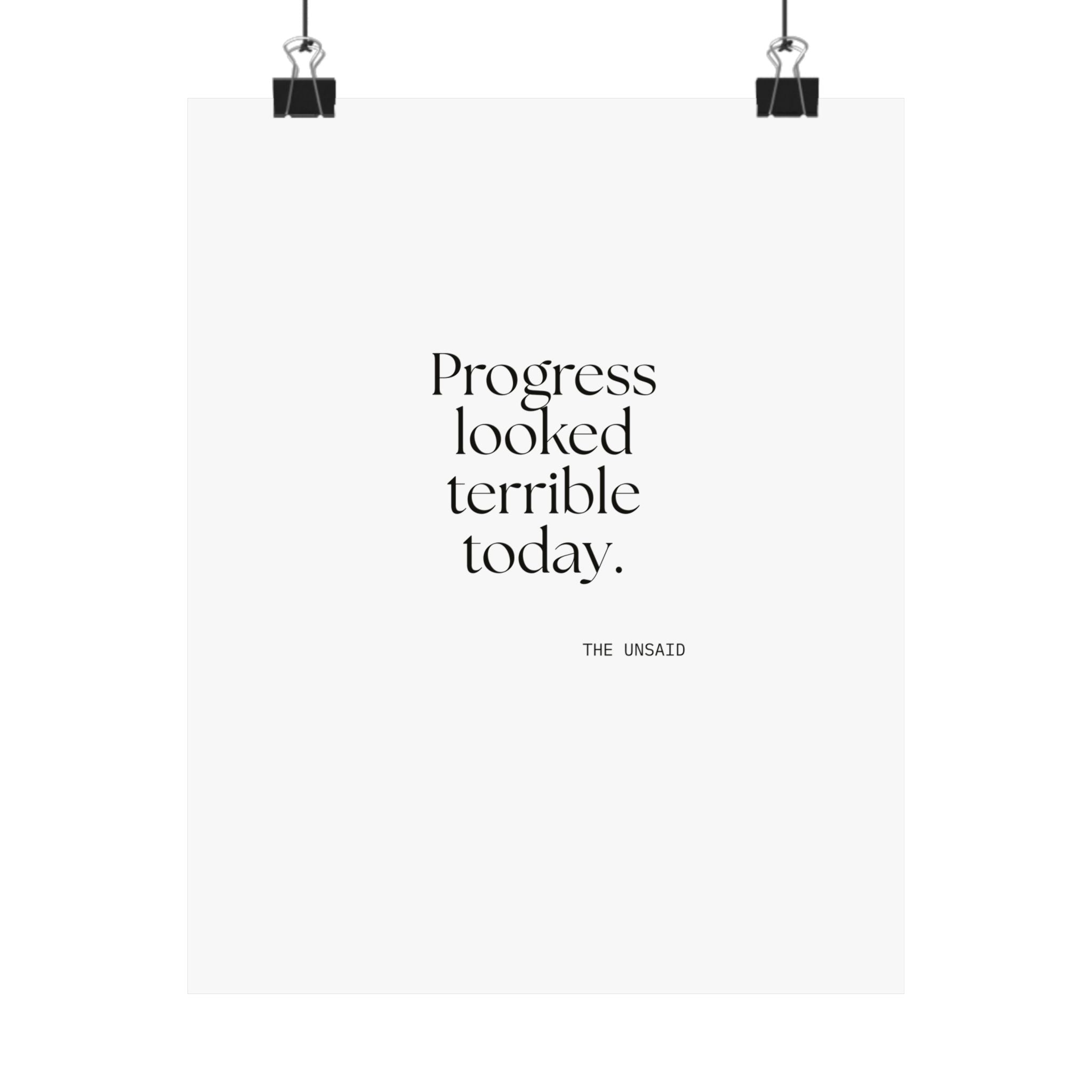 Progress looked terrible today - Poster - Dry Humor