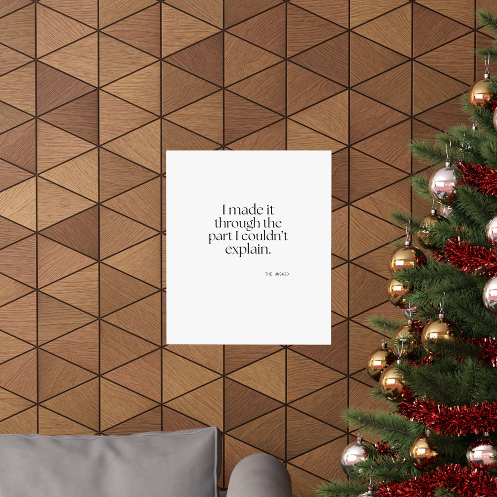 I made it through the part I couldn’t explain - Poster - Dry Humor